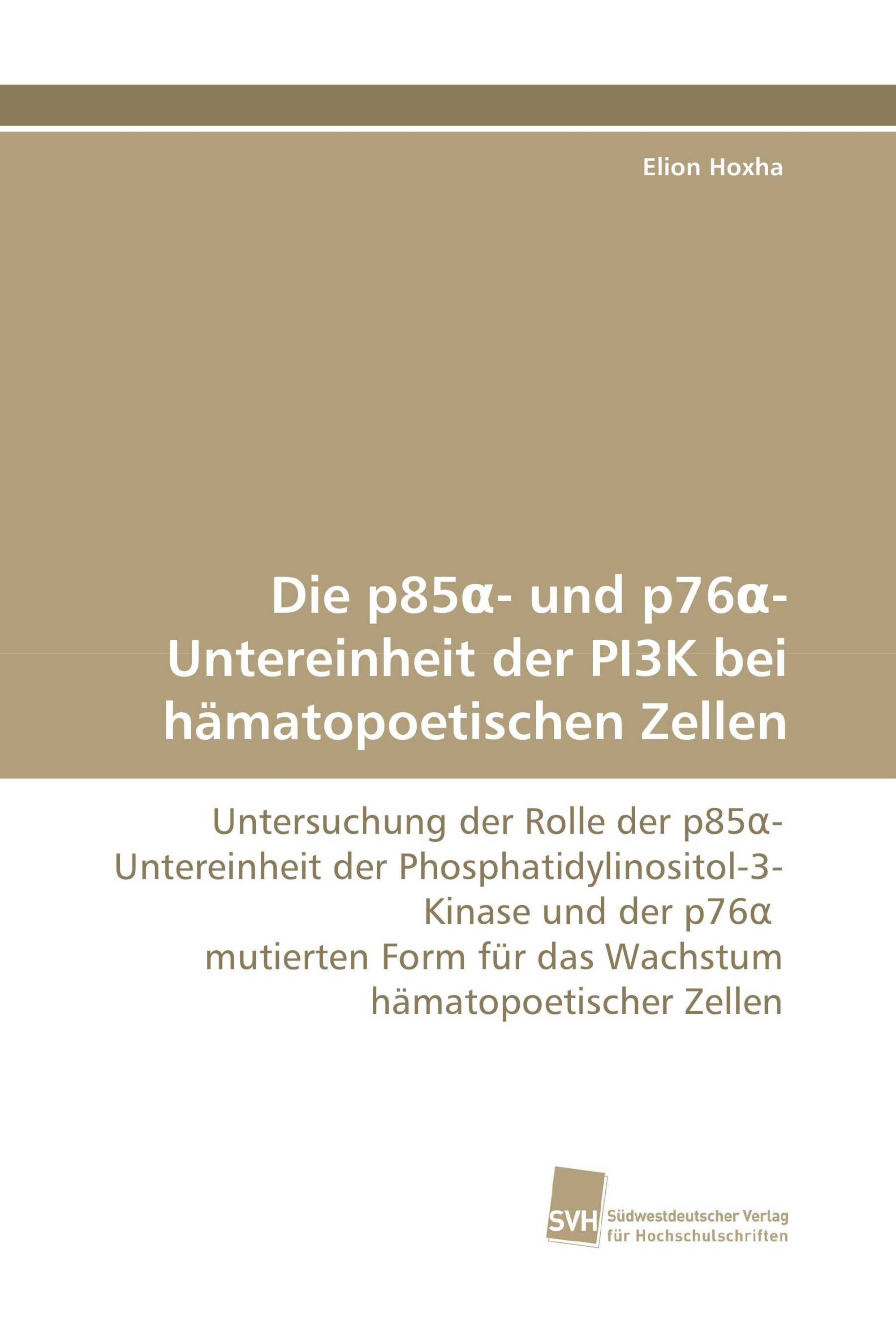 Die p85α- und p76α-Untereinheit der PI3K bei hämatopoetischen Zellen