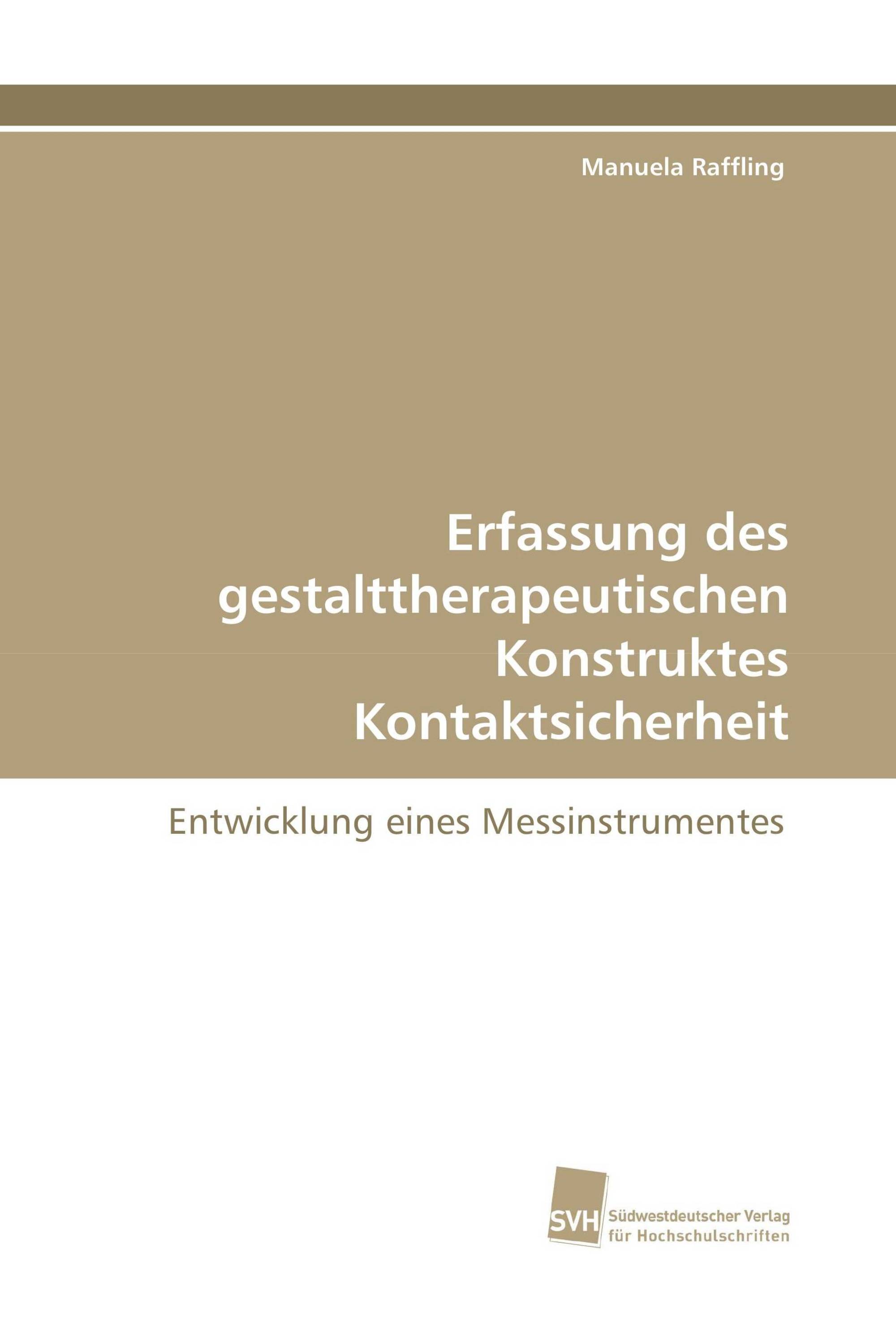 Erfassung des gestalttherapeutischen Konstruktes Kontaktsicherheit