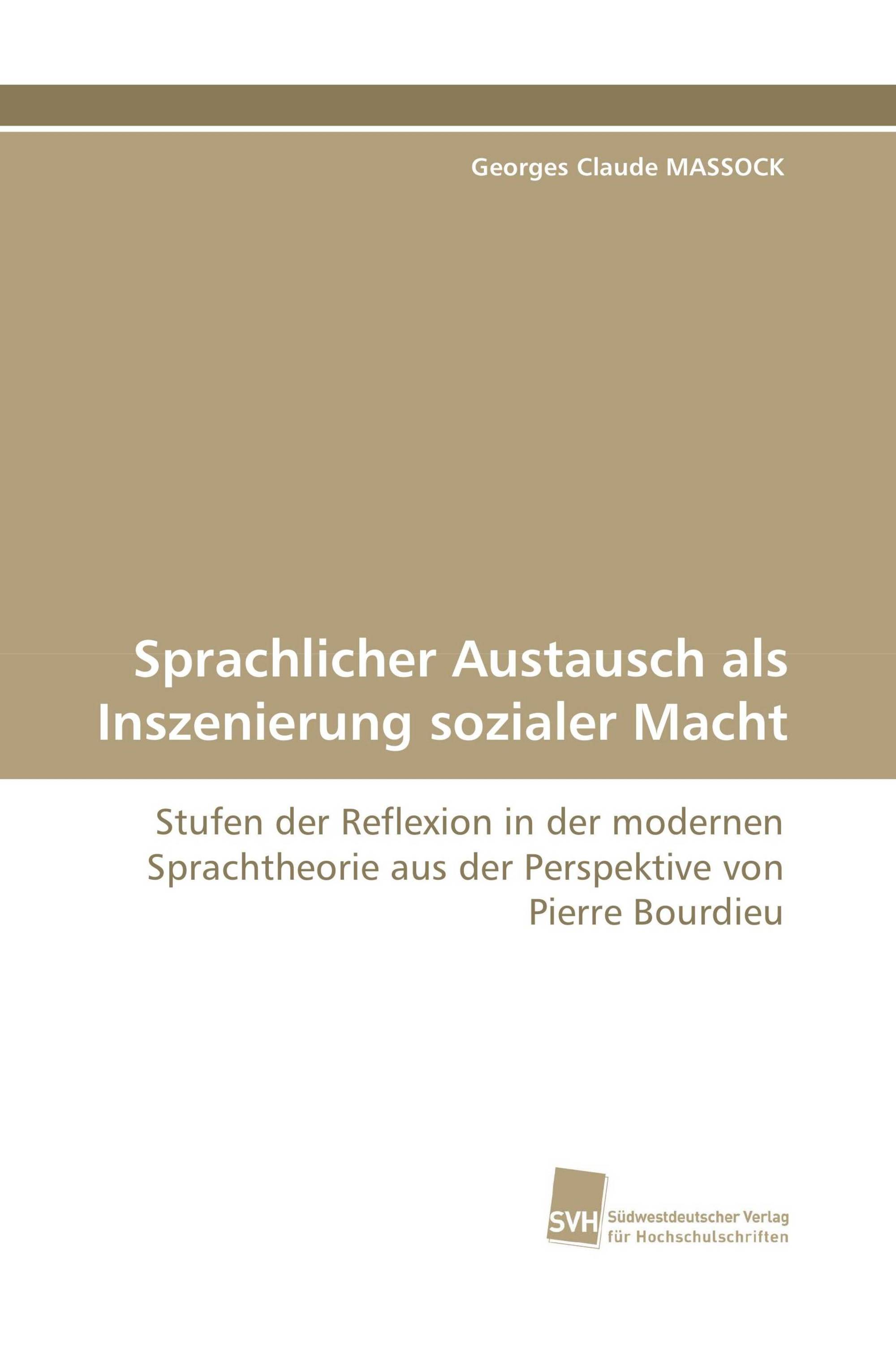 Sprachlicher Austausch als Inszenierung sozialer Macht