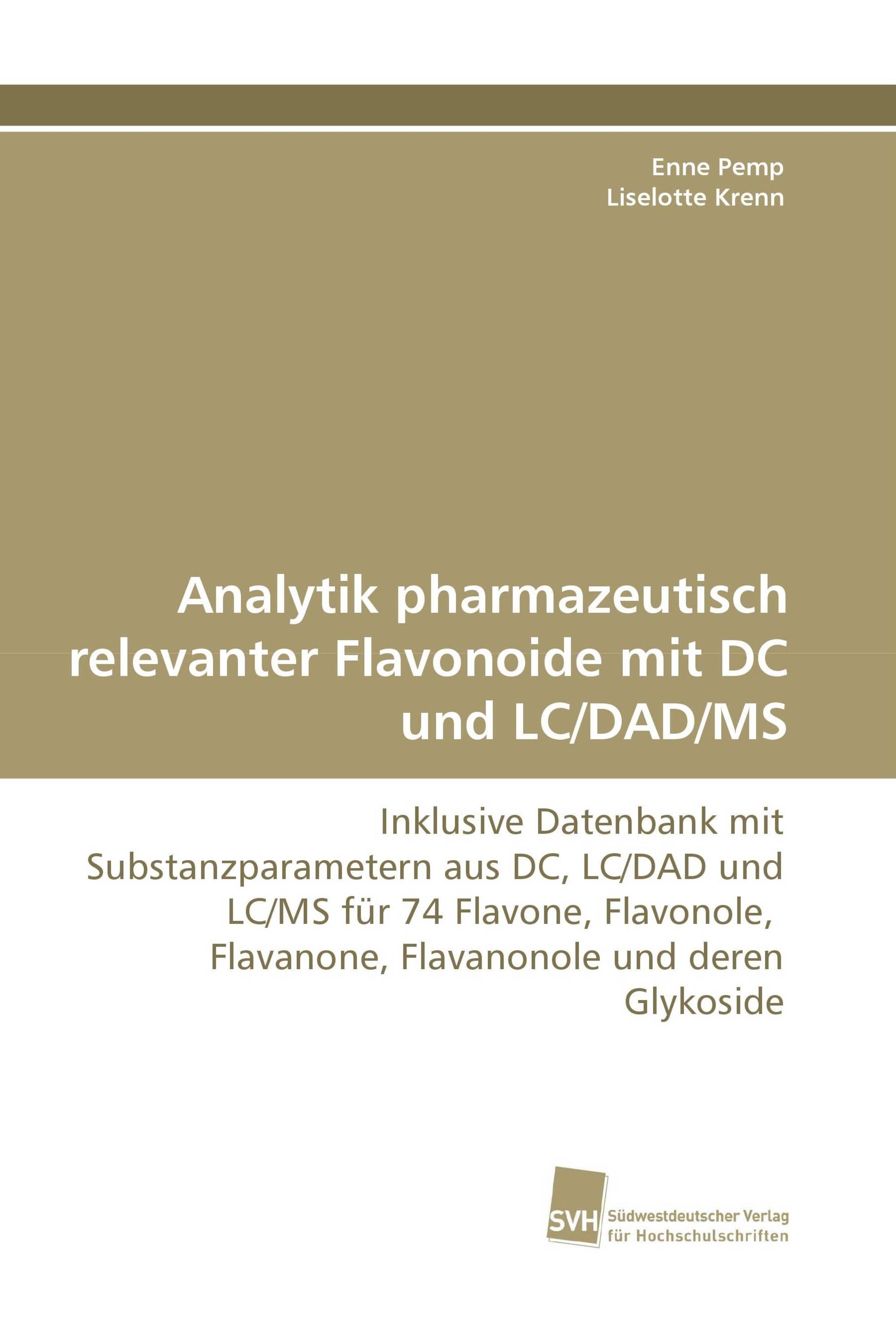 Analytik pharmazeutisch relevanter Flavonoide mit DC und LC/DAD/MS