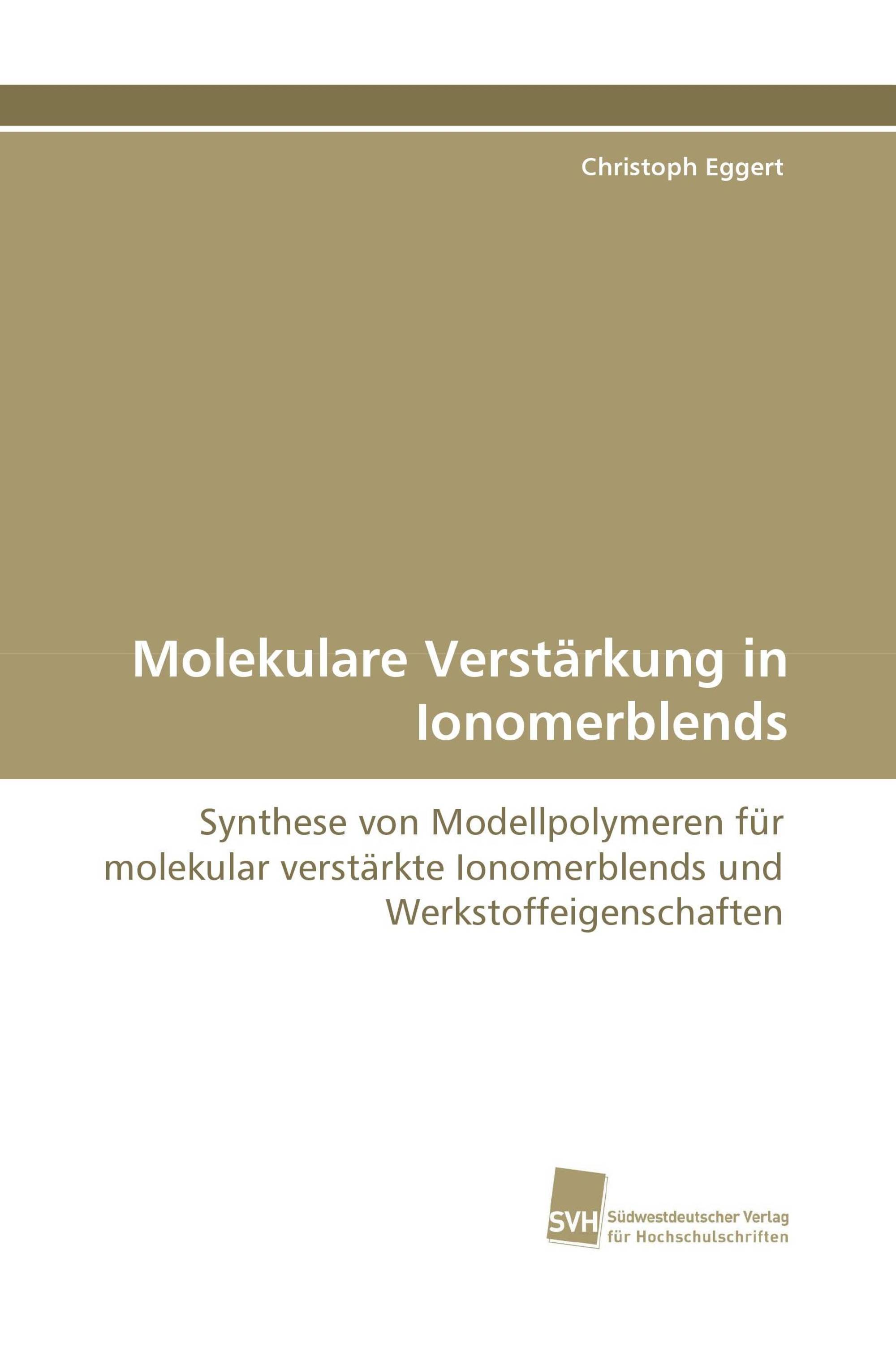 Molekulare Verstärkung in Ionomerblends