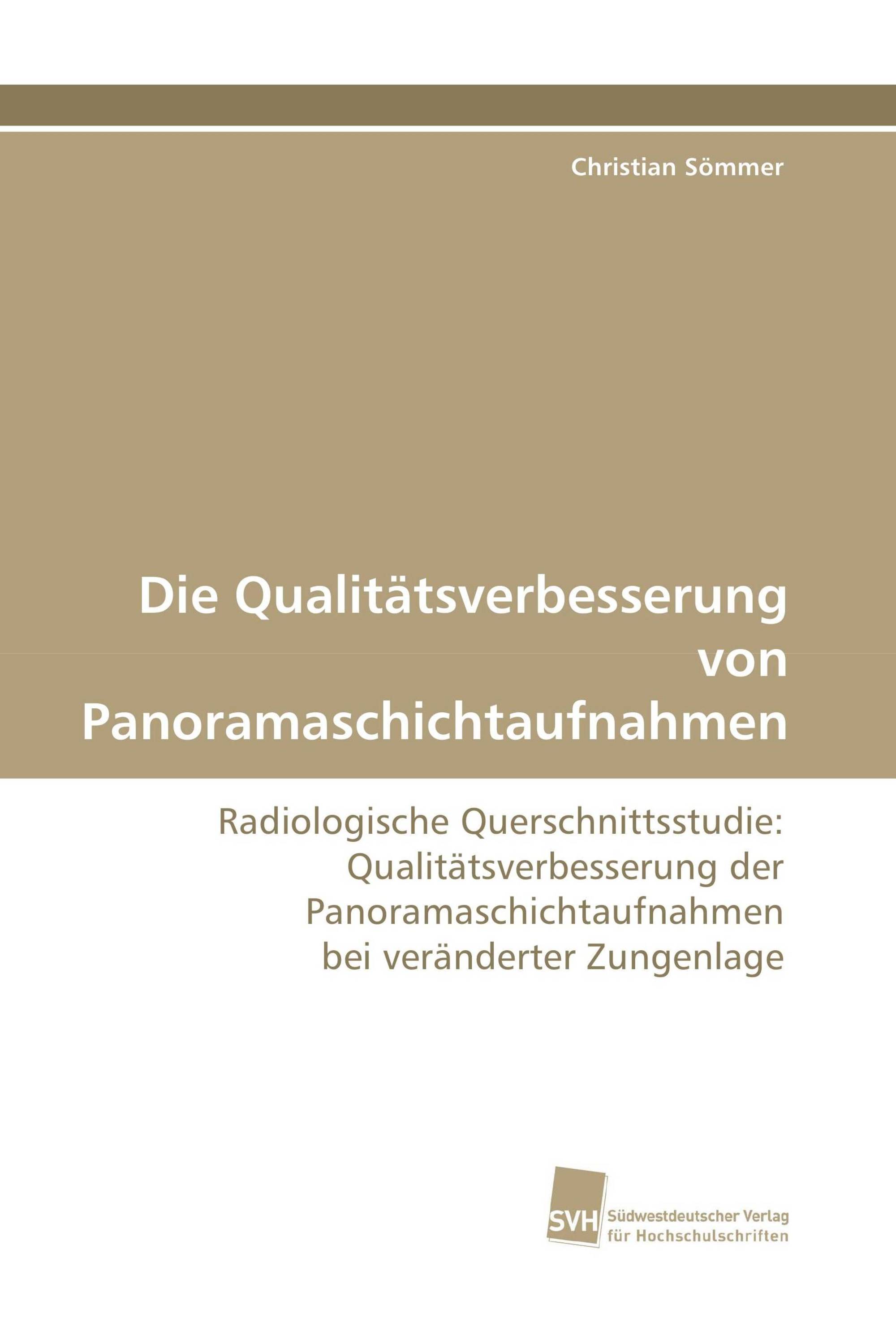 Die Qualitätsverbesserung von Panoramaschichtaufnahmen