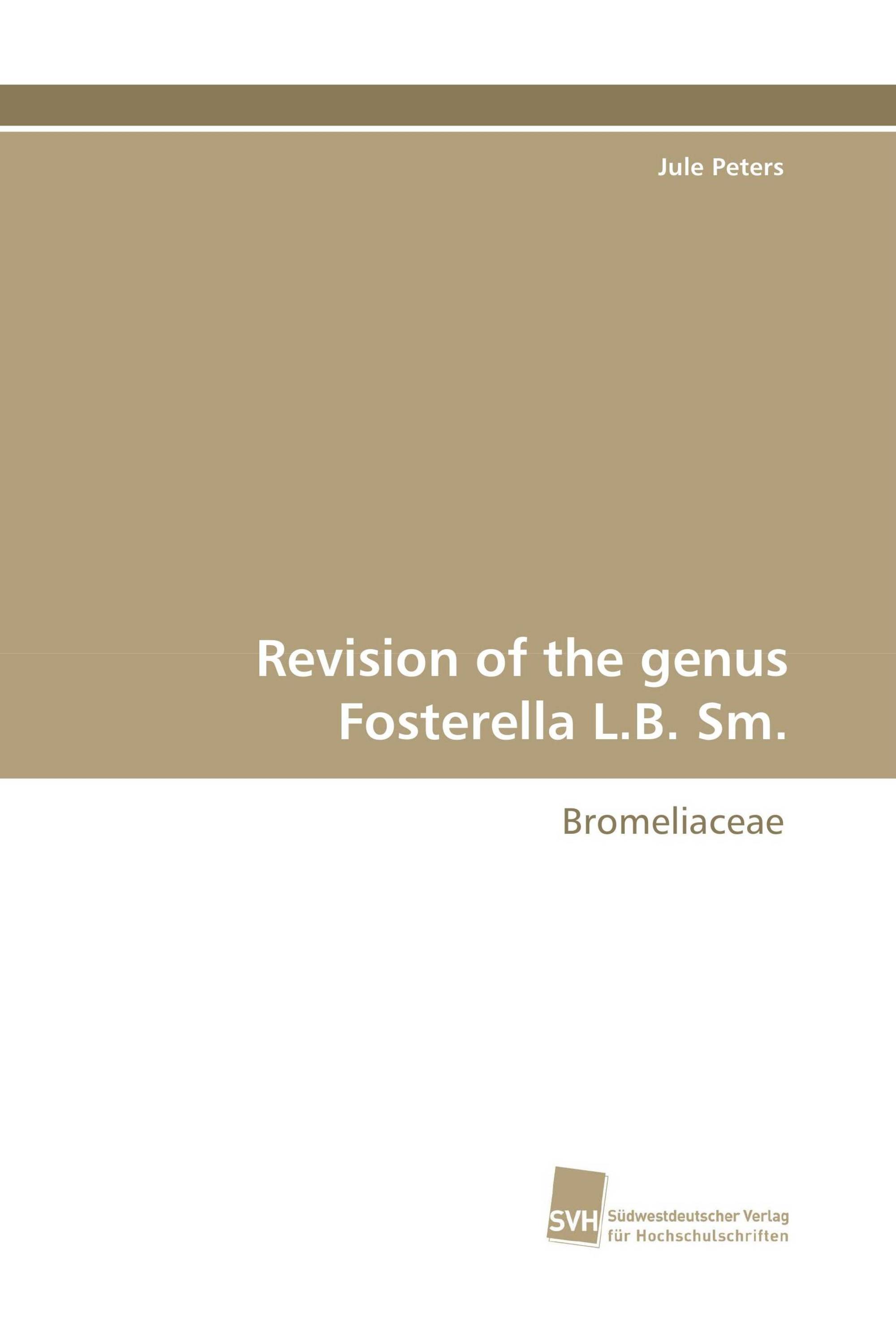 Revision of the genus Fosterella L.B. Sm.