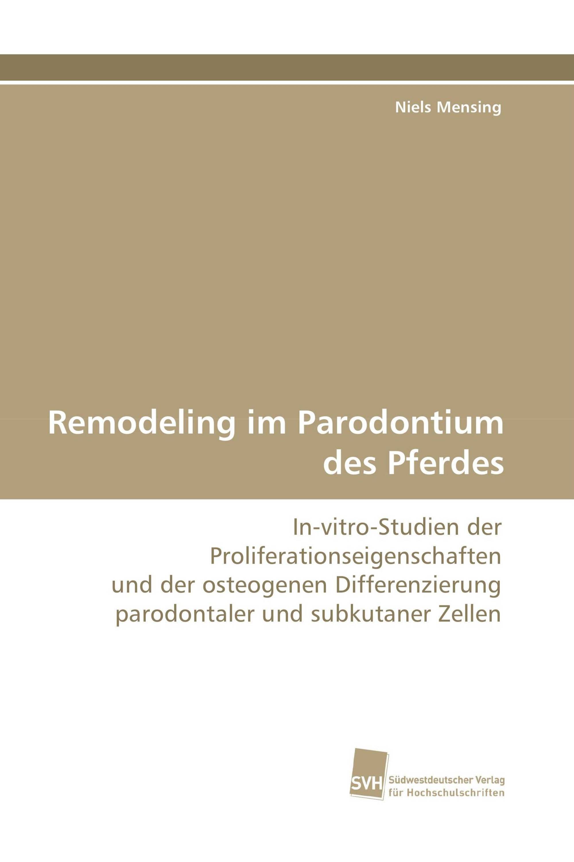 Remodeling im Parodontium des Pferdes