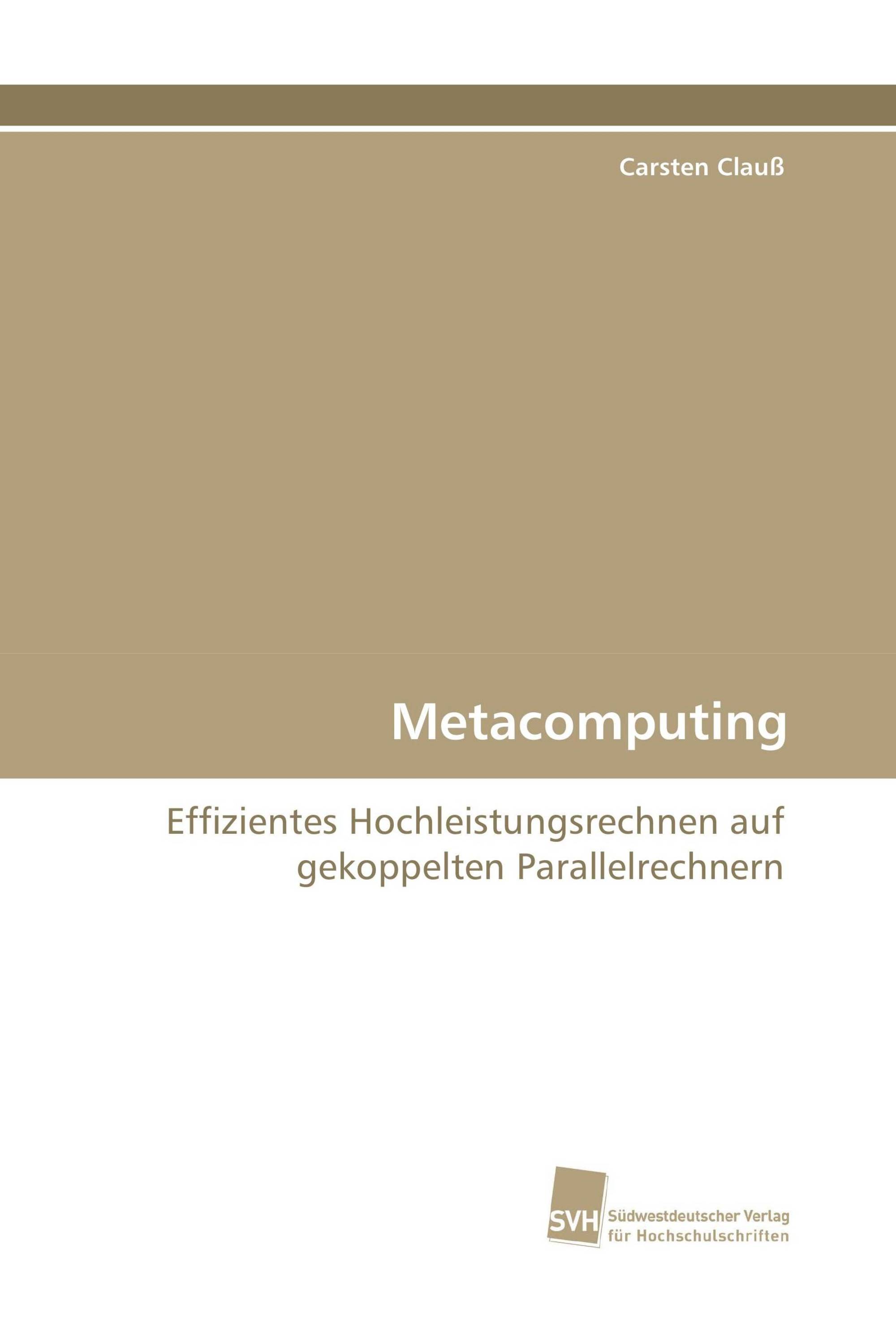 Metacomputing