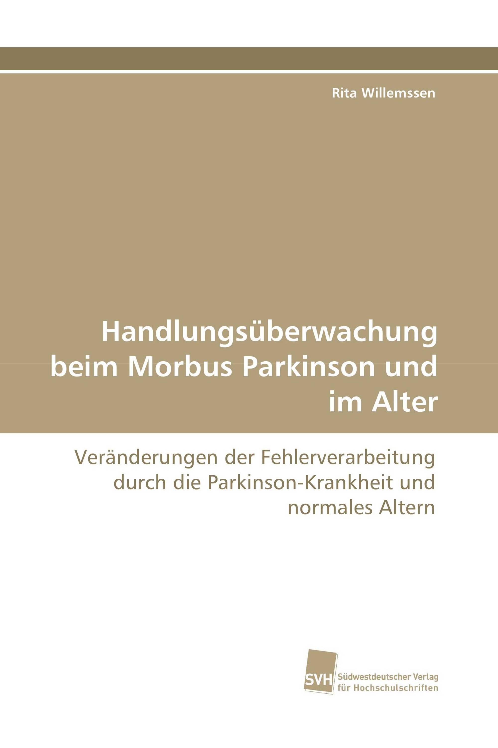 Handlungsüberwachung beim Morbus Parkinson und im Alter