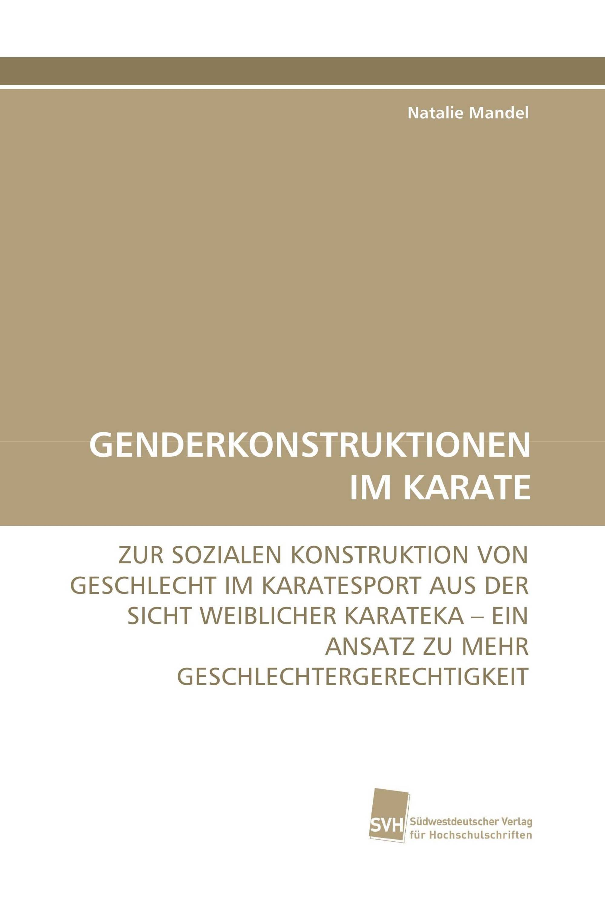 GENDERKONSTRUKTIONEN IM KARATE