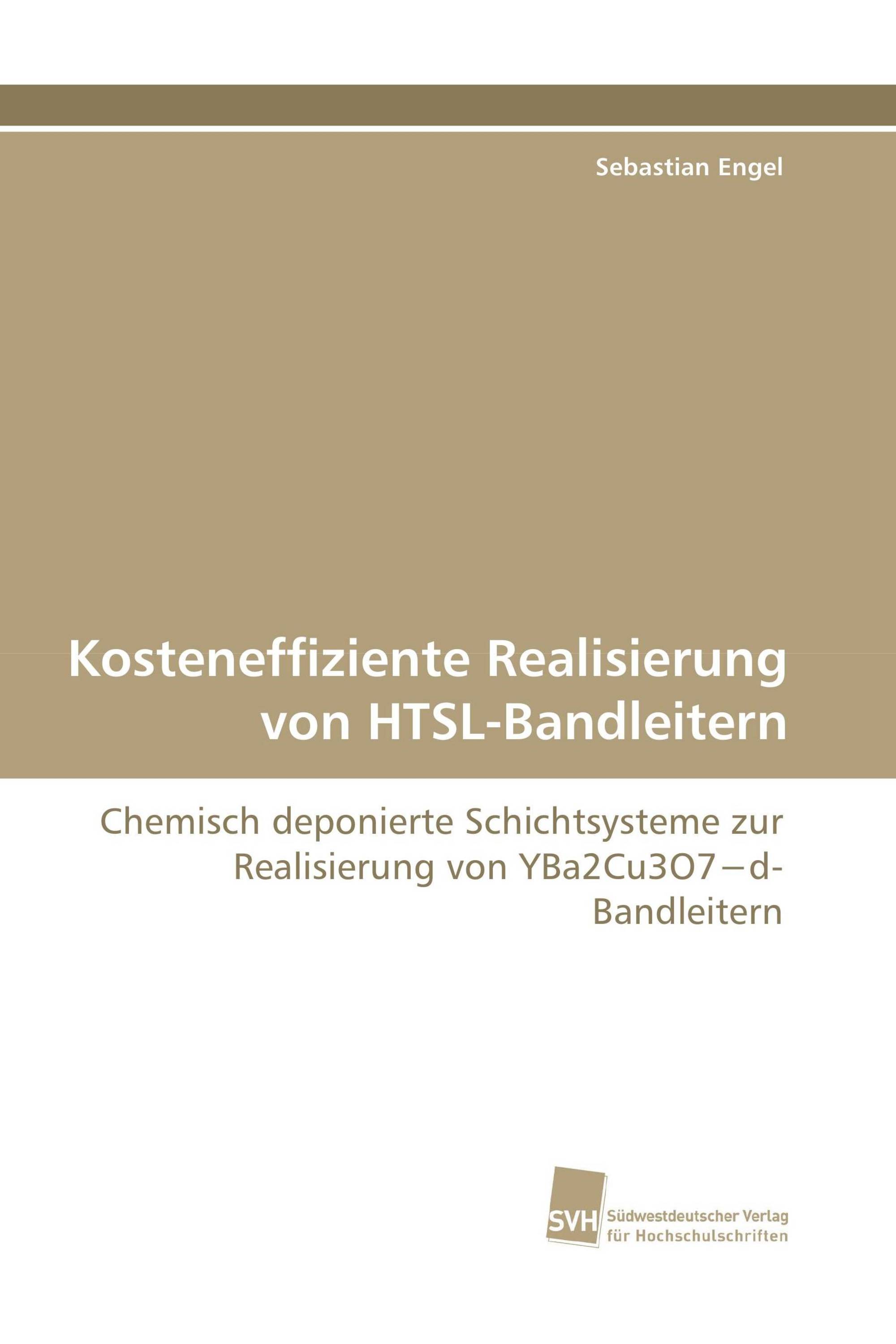 Kosteneffiziente Realisierung von HTSL-Bandleitern