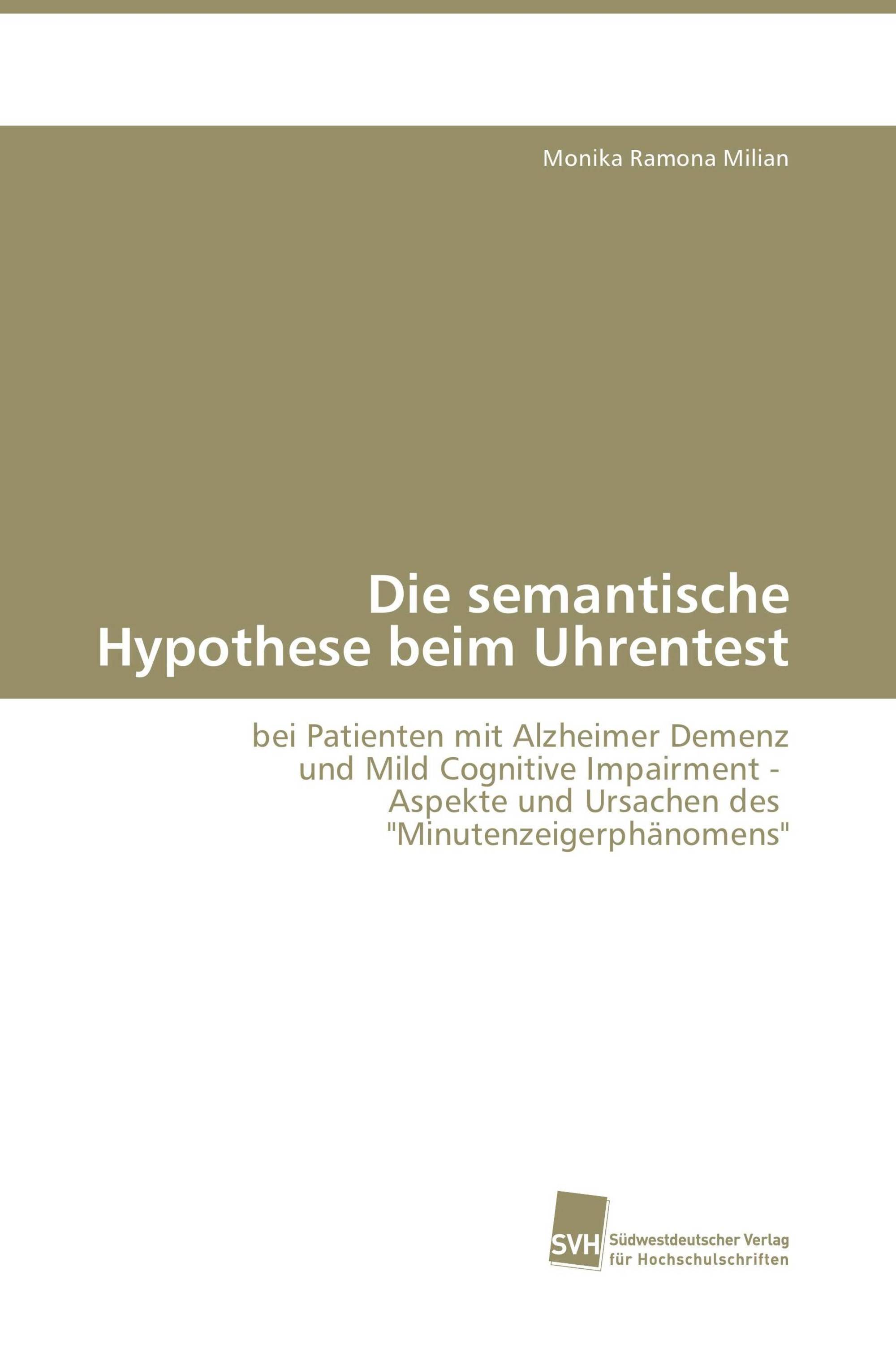 Die semantische Hypothese beim Uhrentest