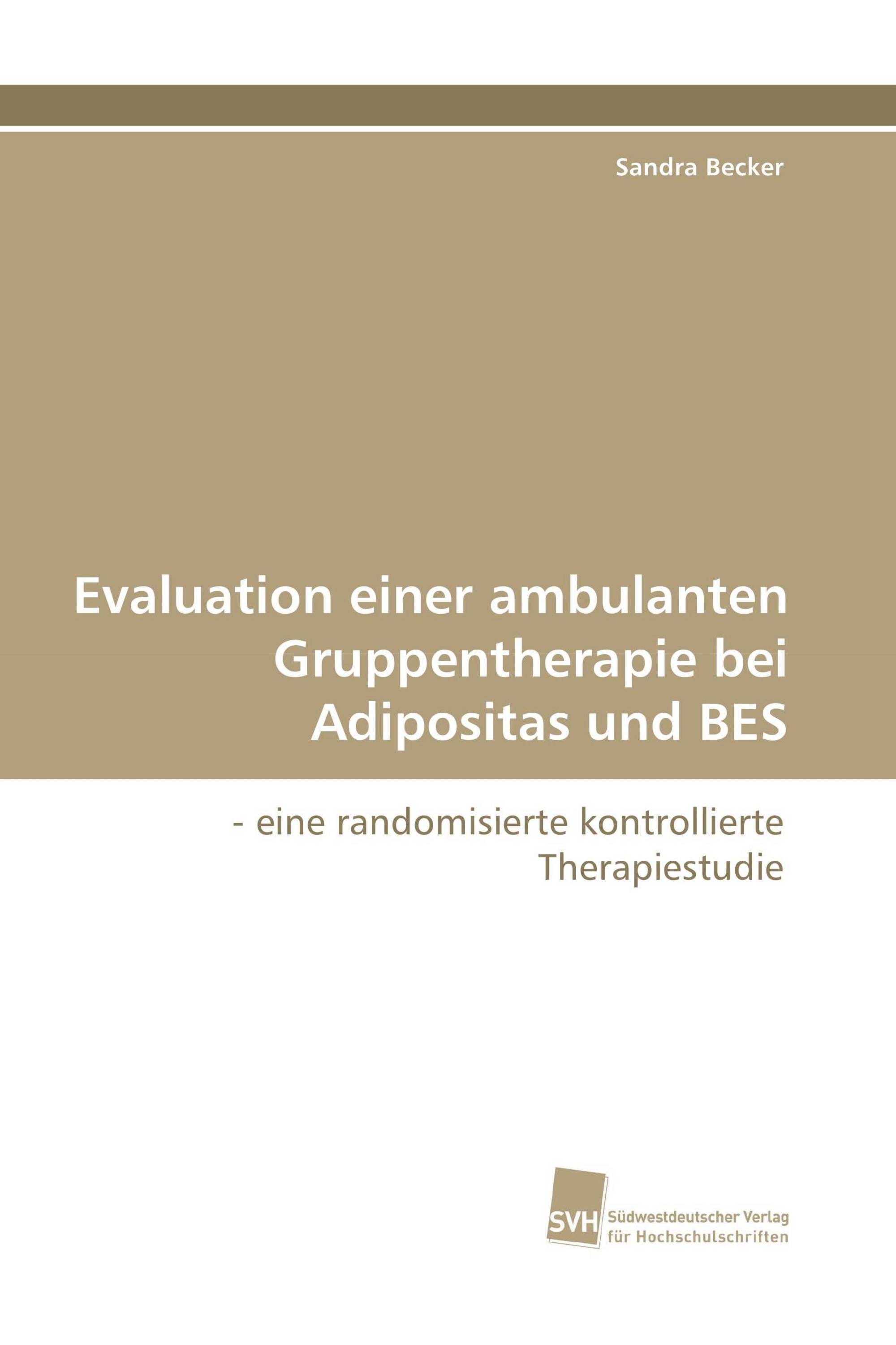 Evaluation einer ambulanten Gruppentherapie bei Adipositas und BES