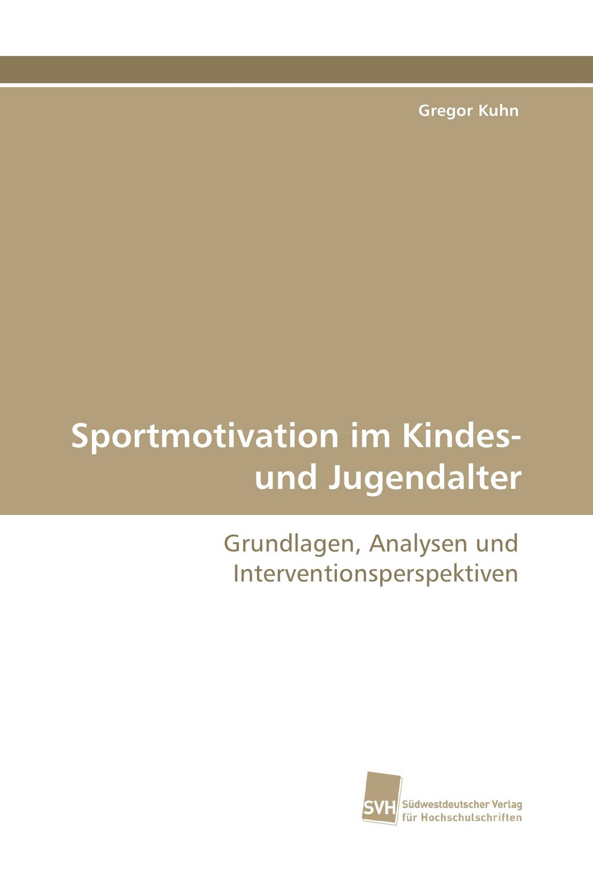 Sportmotivation im Kindes- und Jugendalter