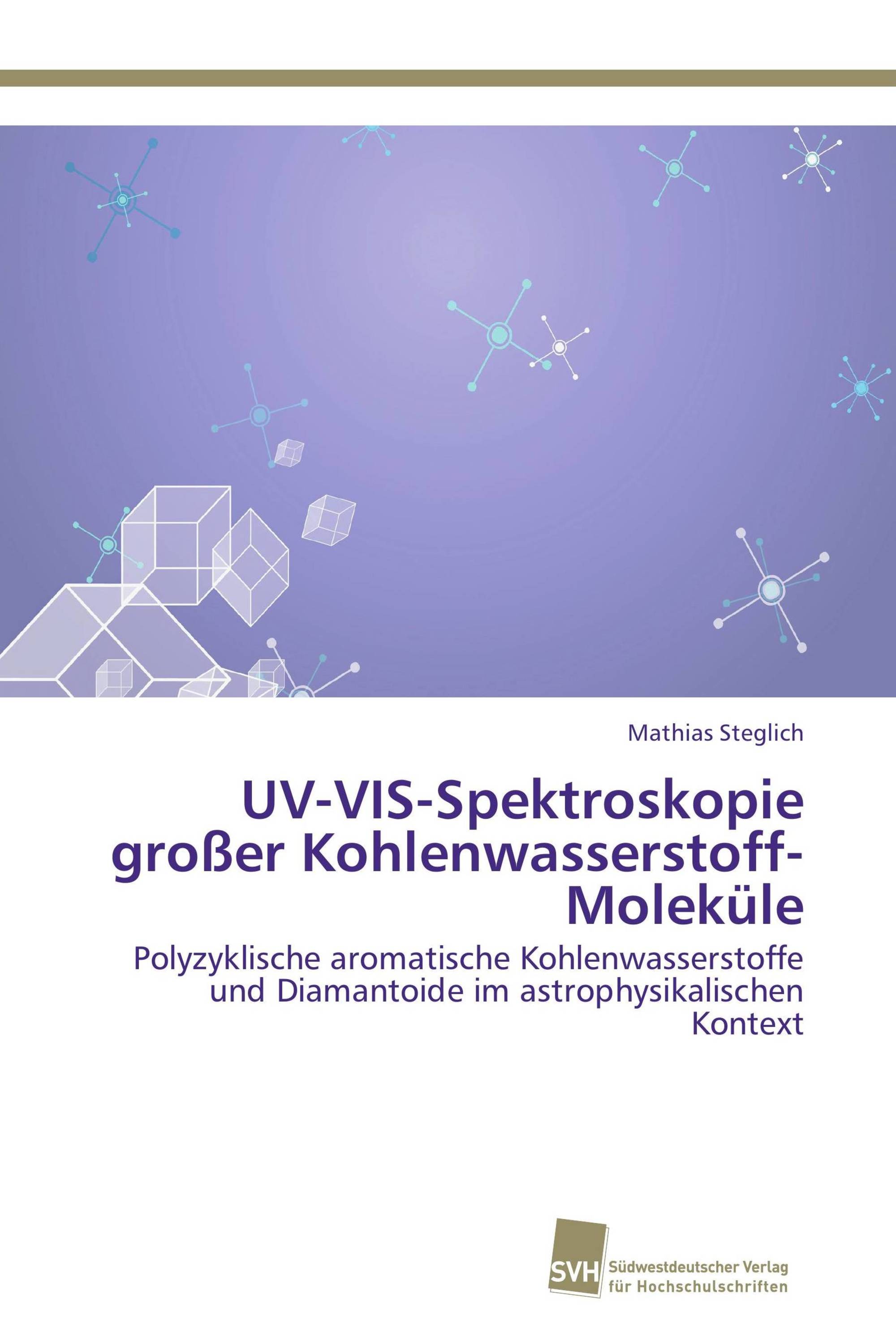 UV-VIS-Spektroskopie großer Kohlenwasserstoff-Moleküle