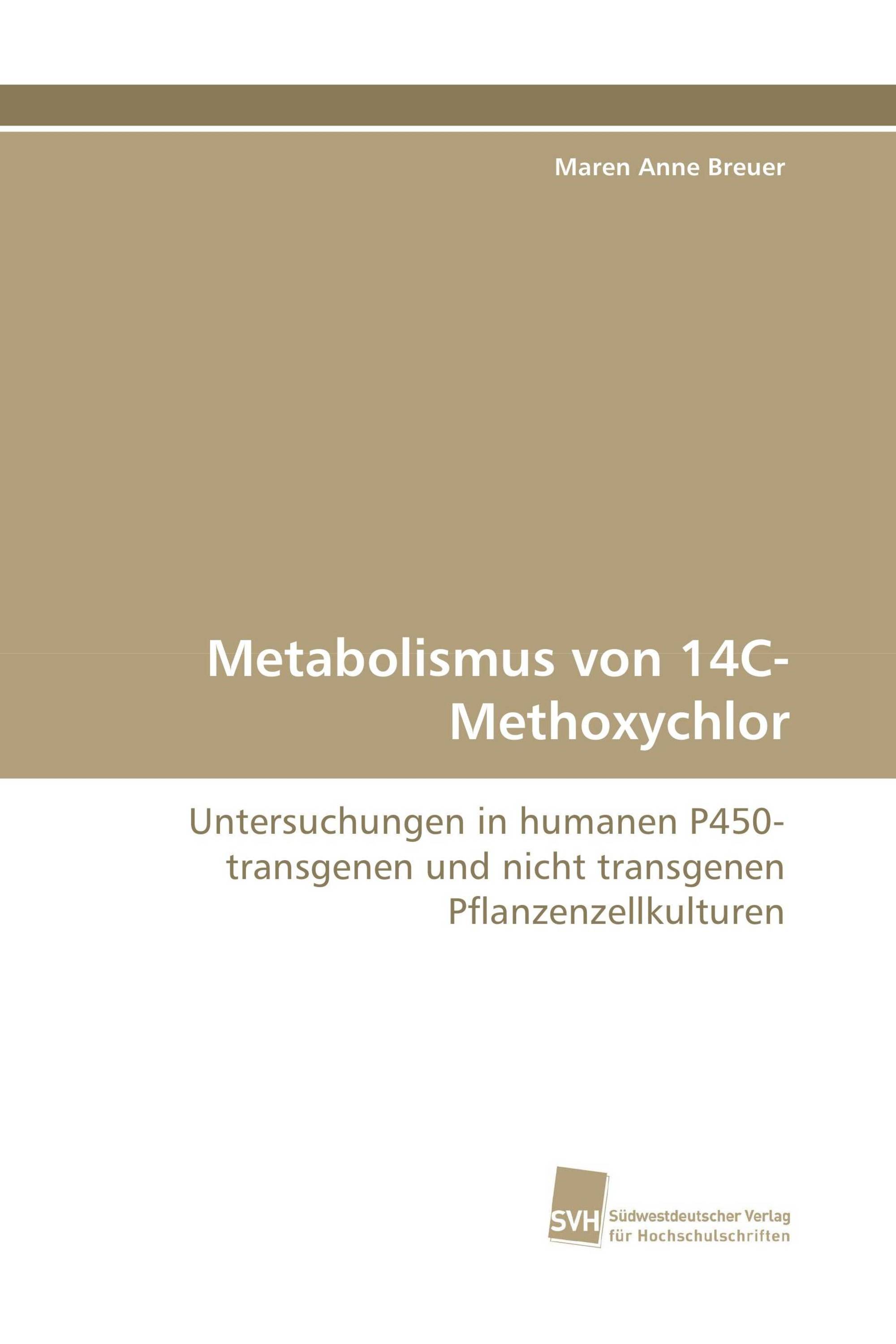 Metabolismus von 14C-Methoxychlor