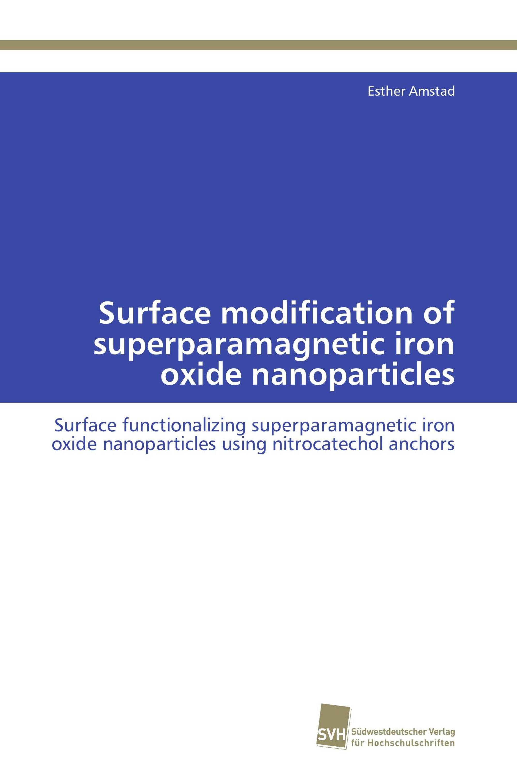 Surface modification of superparamagnetic iron oxide nanoparticles