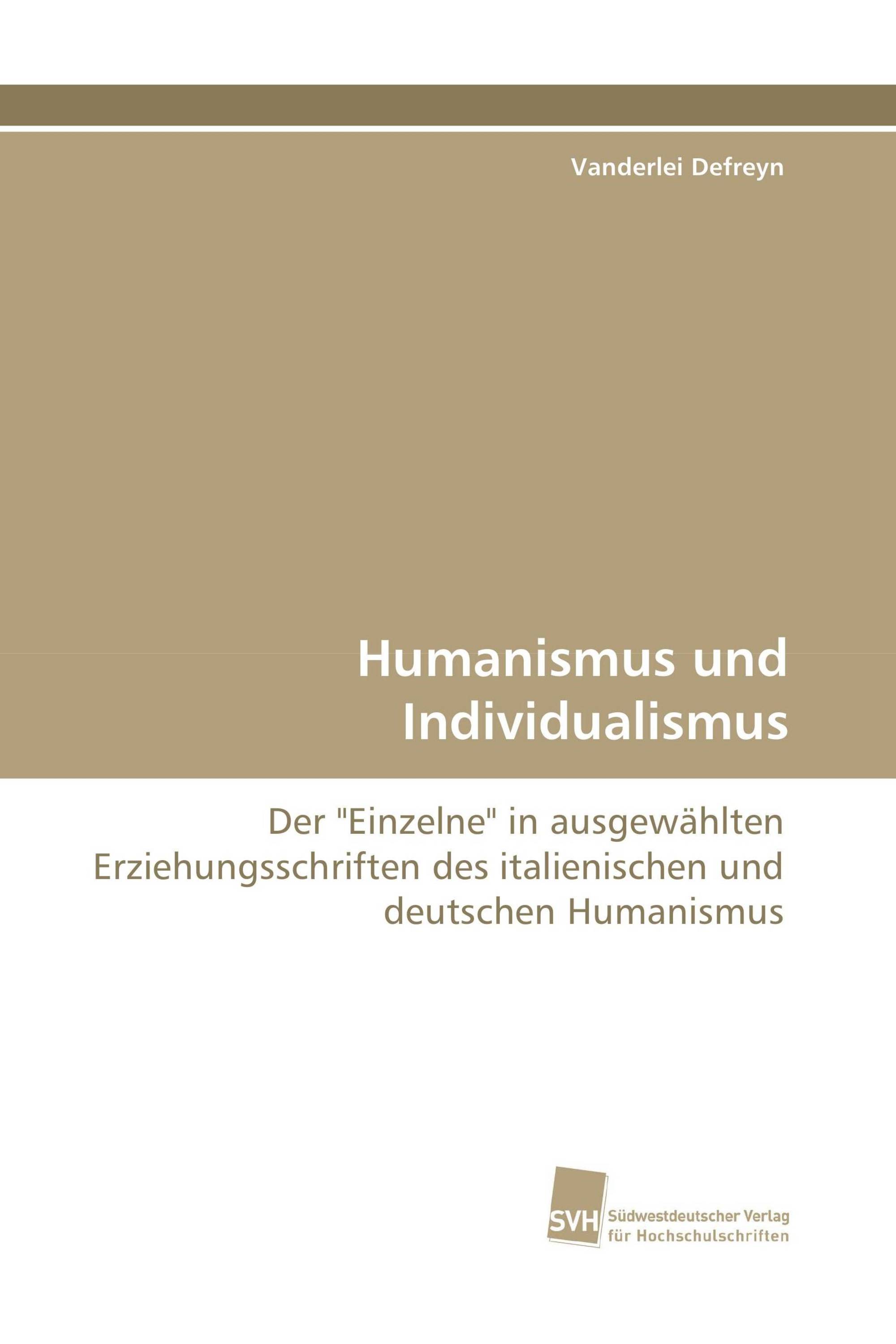 Humanismus und Individualismus