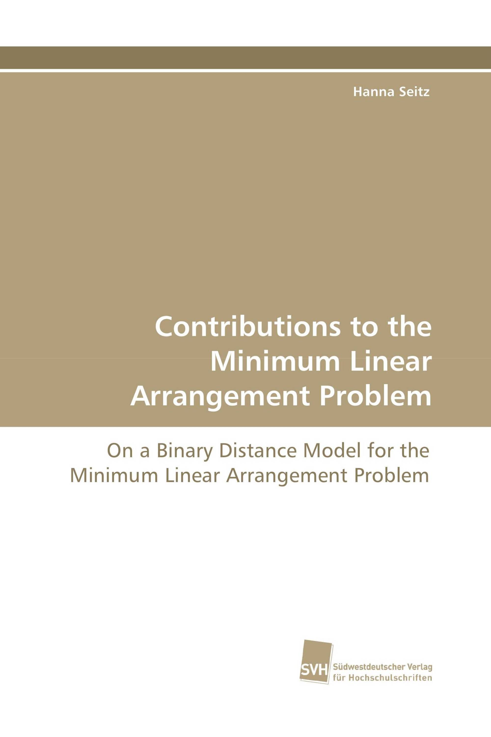 Contributions to the Minimum Linear Arrangement Problem