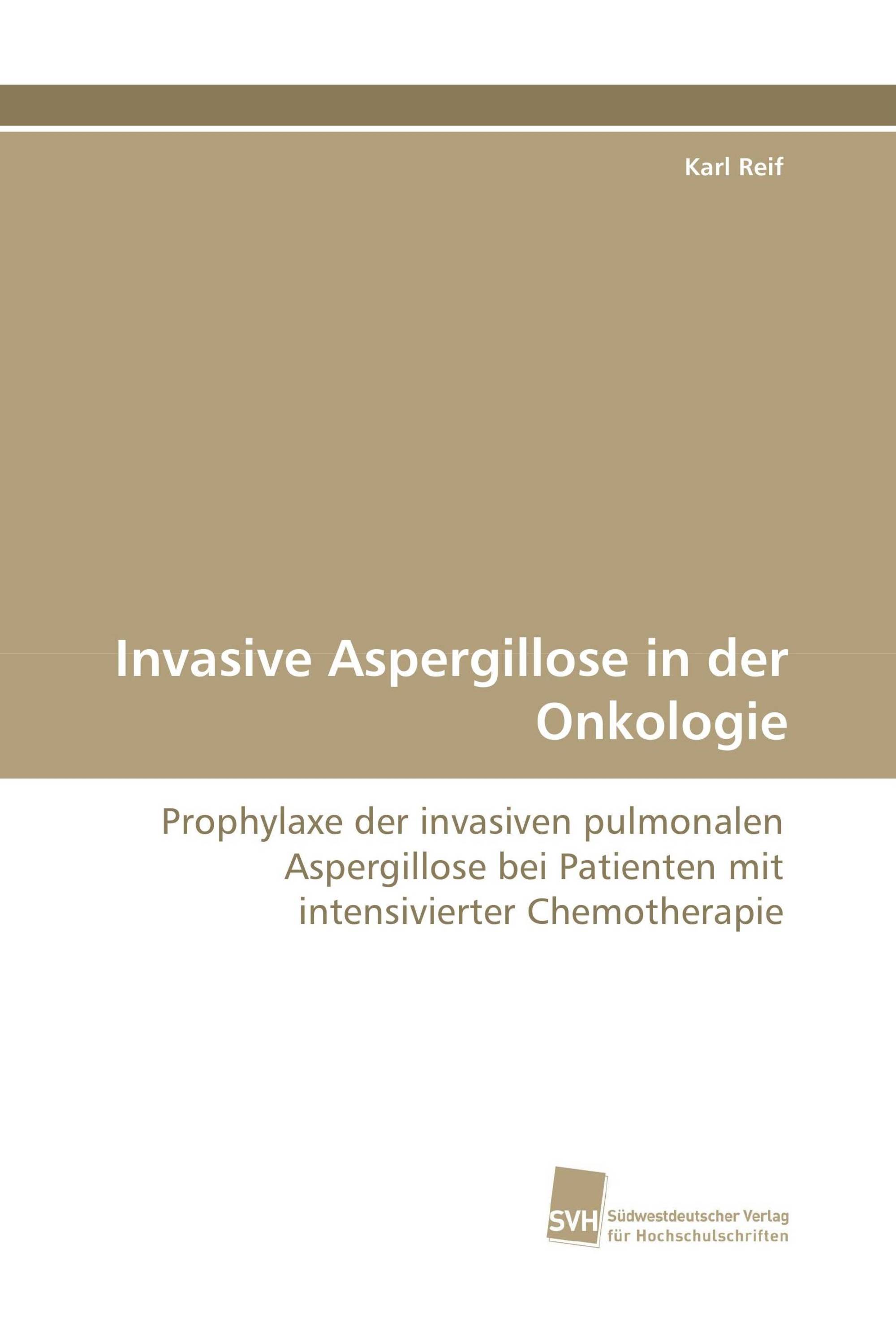 Invasive Aspergillose in der Onkologie