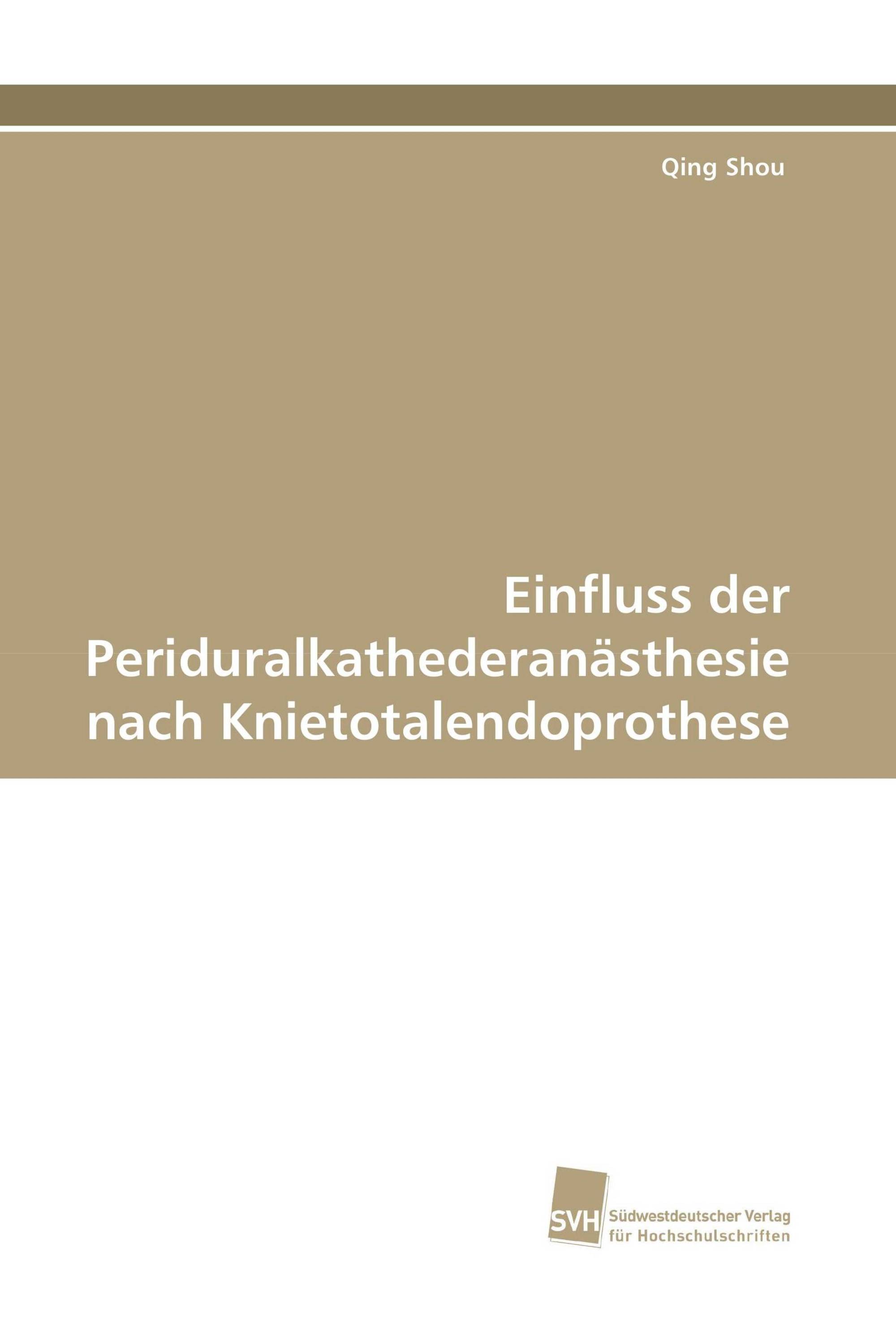 Einfluss der Periduralkathederanästhesie nach Knietotalendoprothese