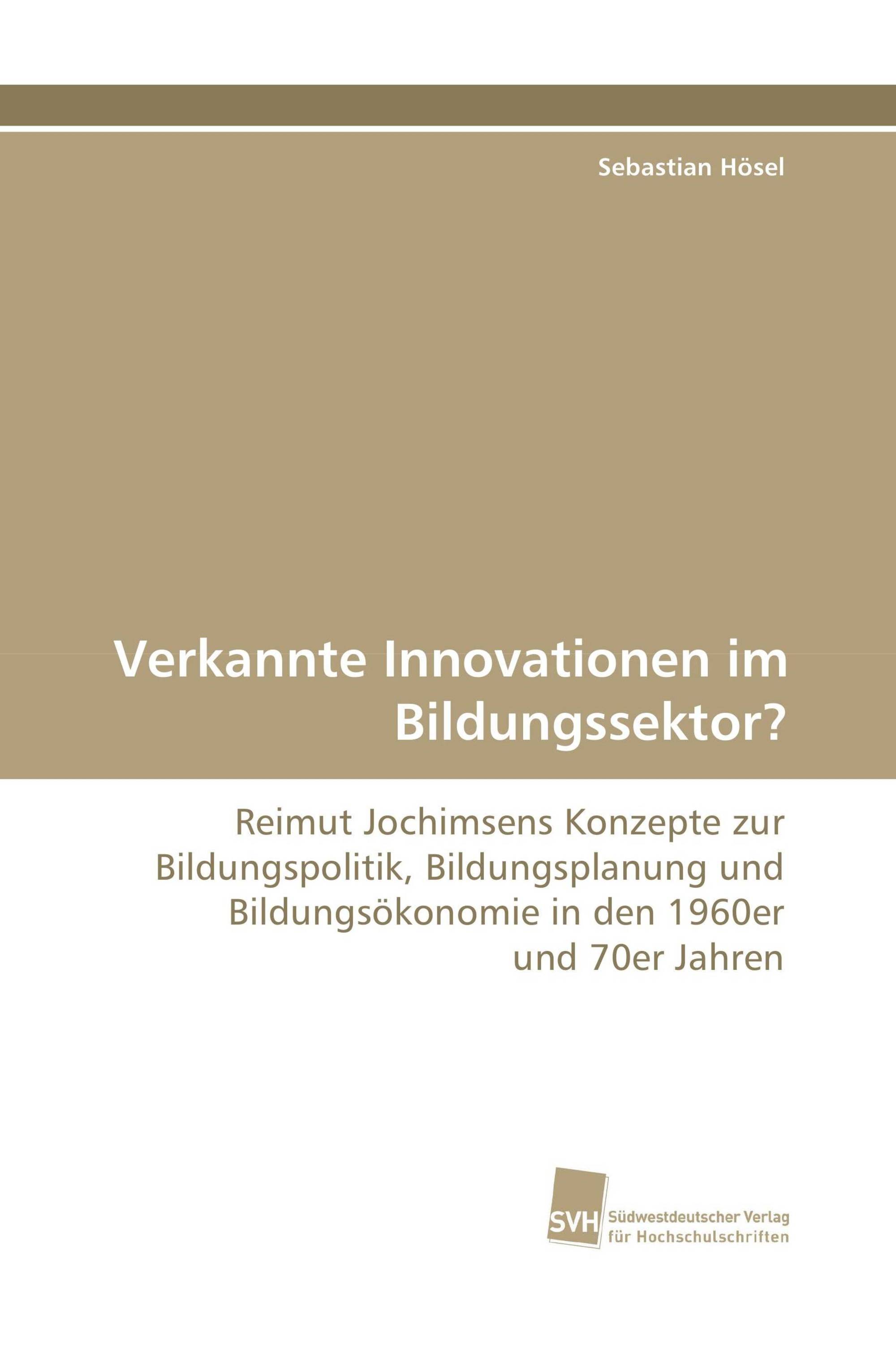 Verkannte Innovationen im Bildungssektor?