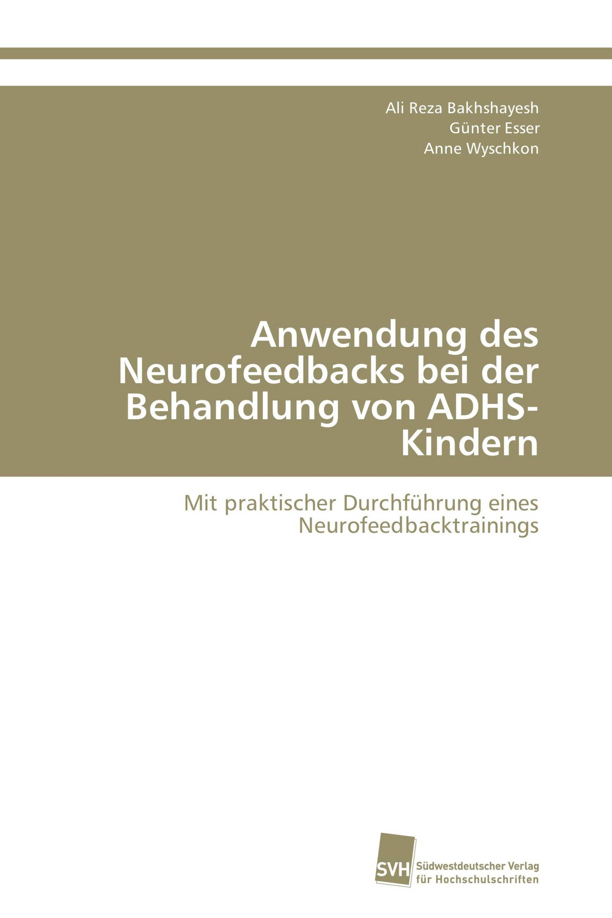 Anwendung des Neurofeedbacks bei der Behandlung von ADHS-Kindern