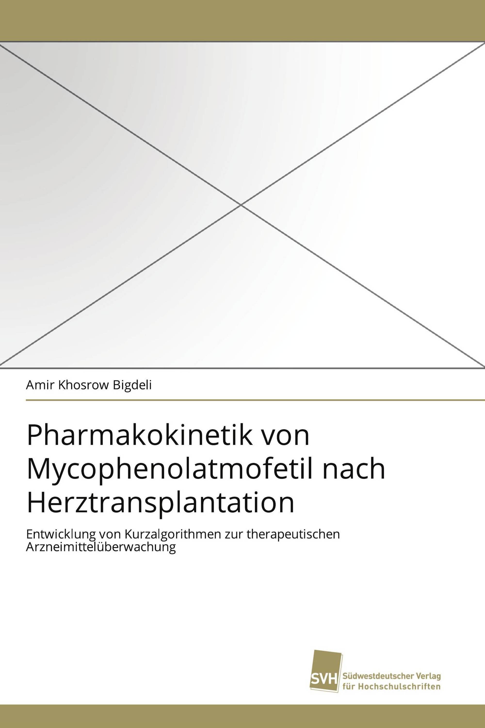 Pharmakokinetik von Mycophenolatmofetil nach Herztransplantation