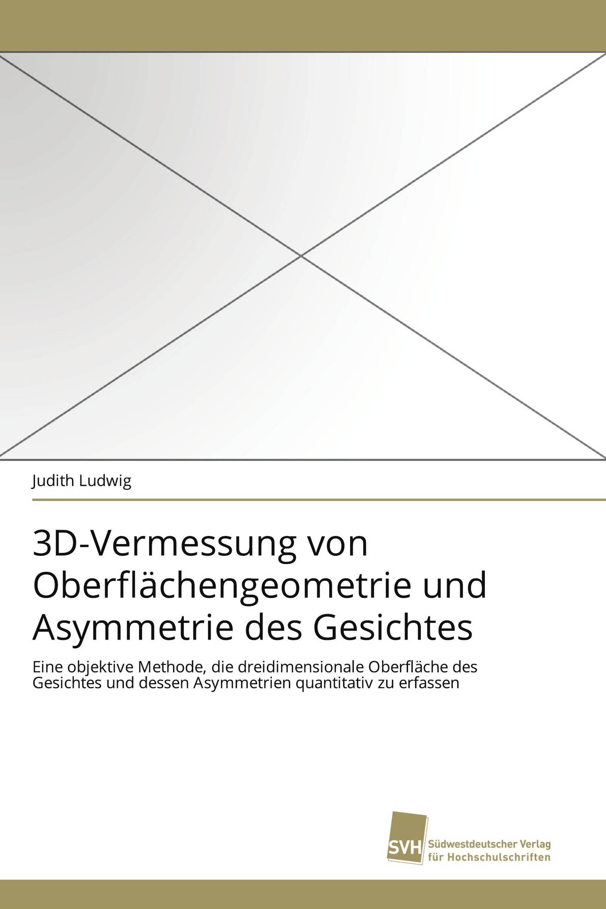 3D-Vermessung von Oberflächengeometrie und Asymmetrie des Gesichtes