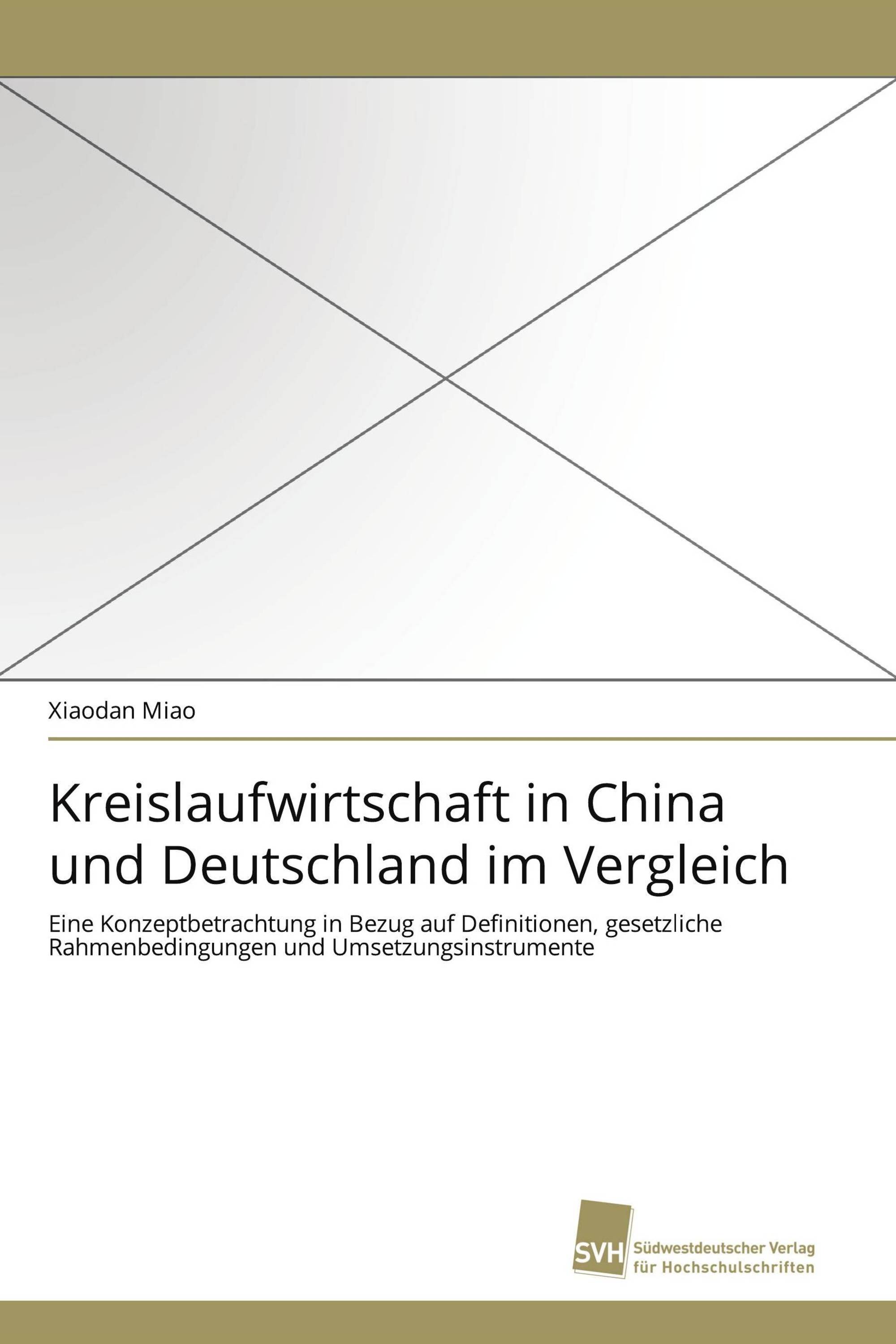 Kreislaufwirtschaft in China und Deutschland im Vergleich