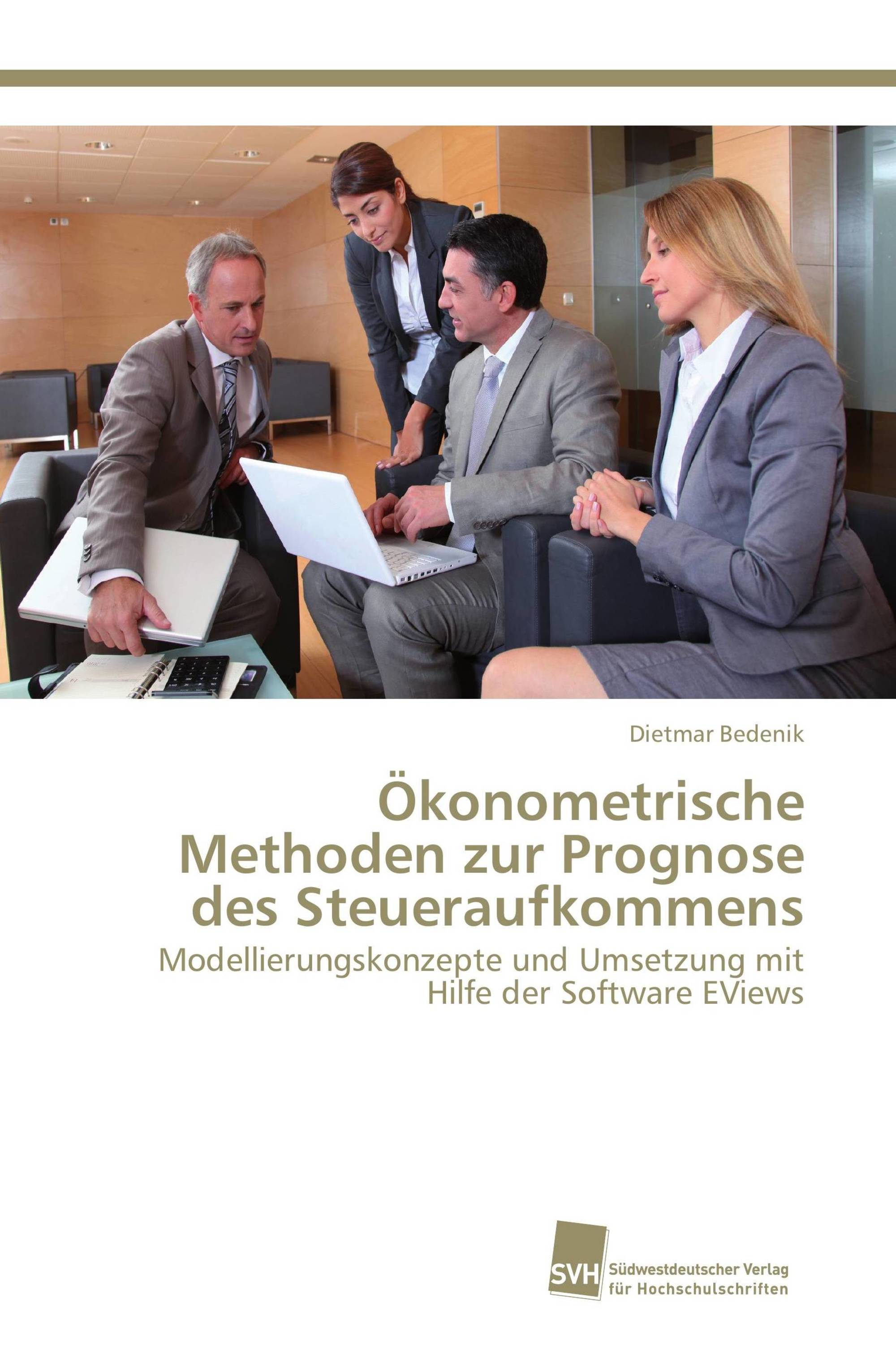 Ökonometrische Methoden zur Prognose des Steueraufkommens