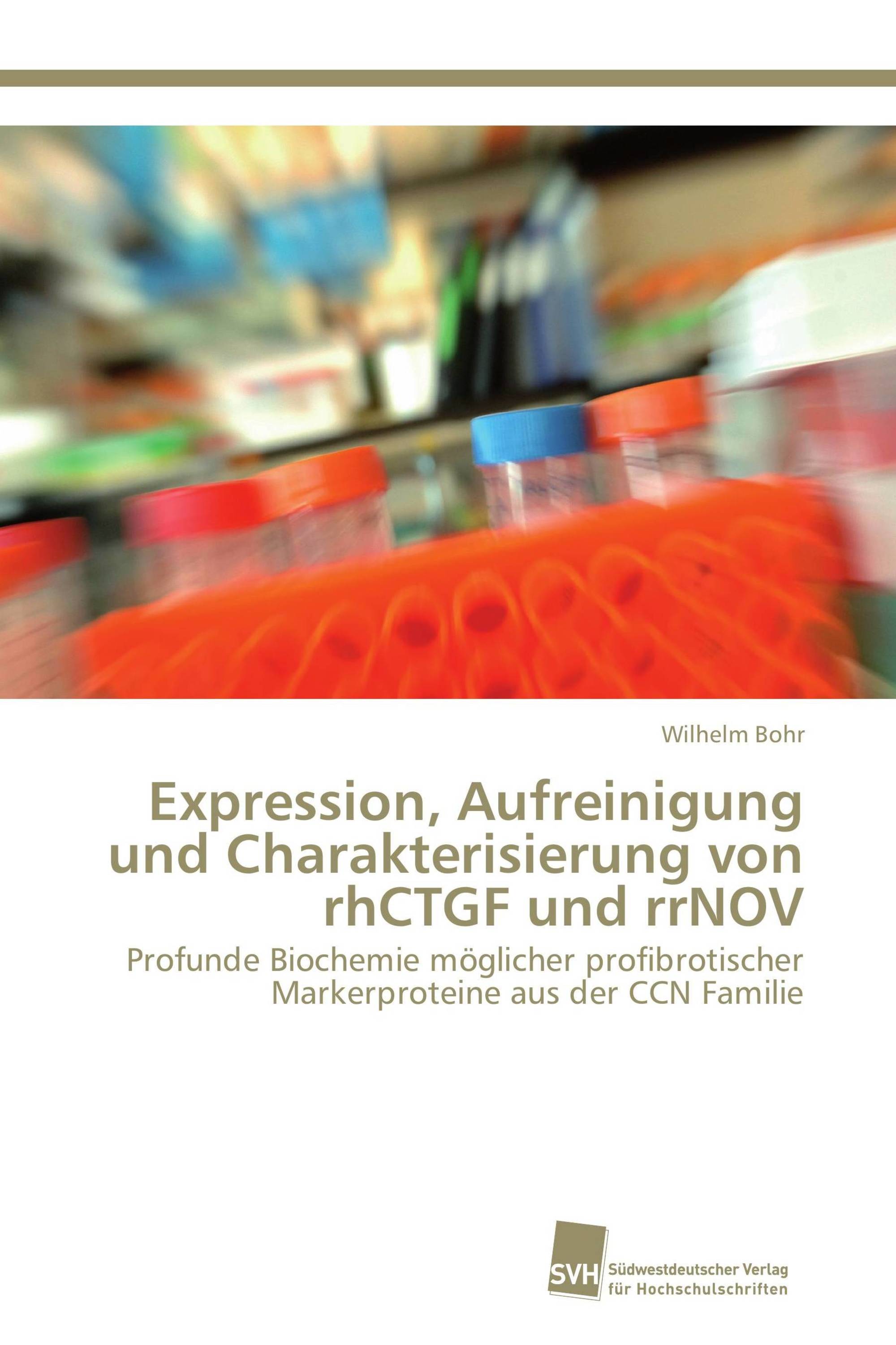 Expression, Aufreinigung und Charakterisierung von rhCTGF und rrNOV