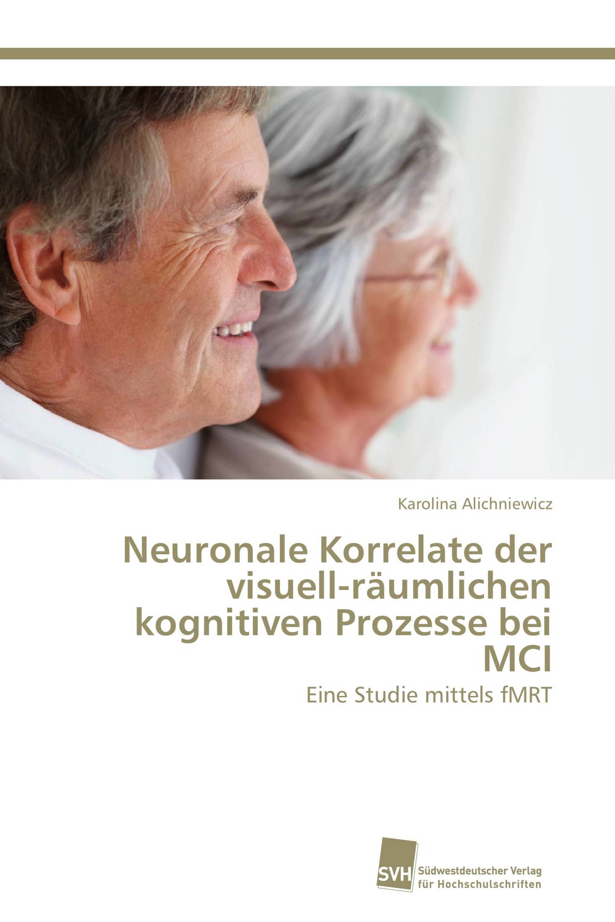 Neuronale Korrelate der visuell-räumlichen kognitiven Prozesse bei MCI