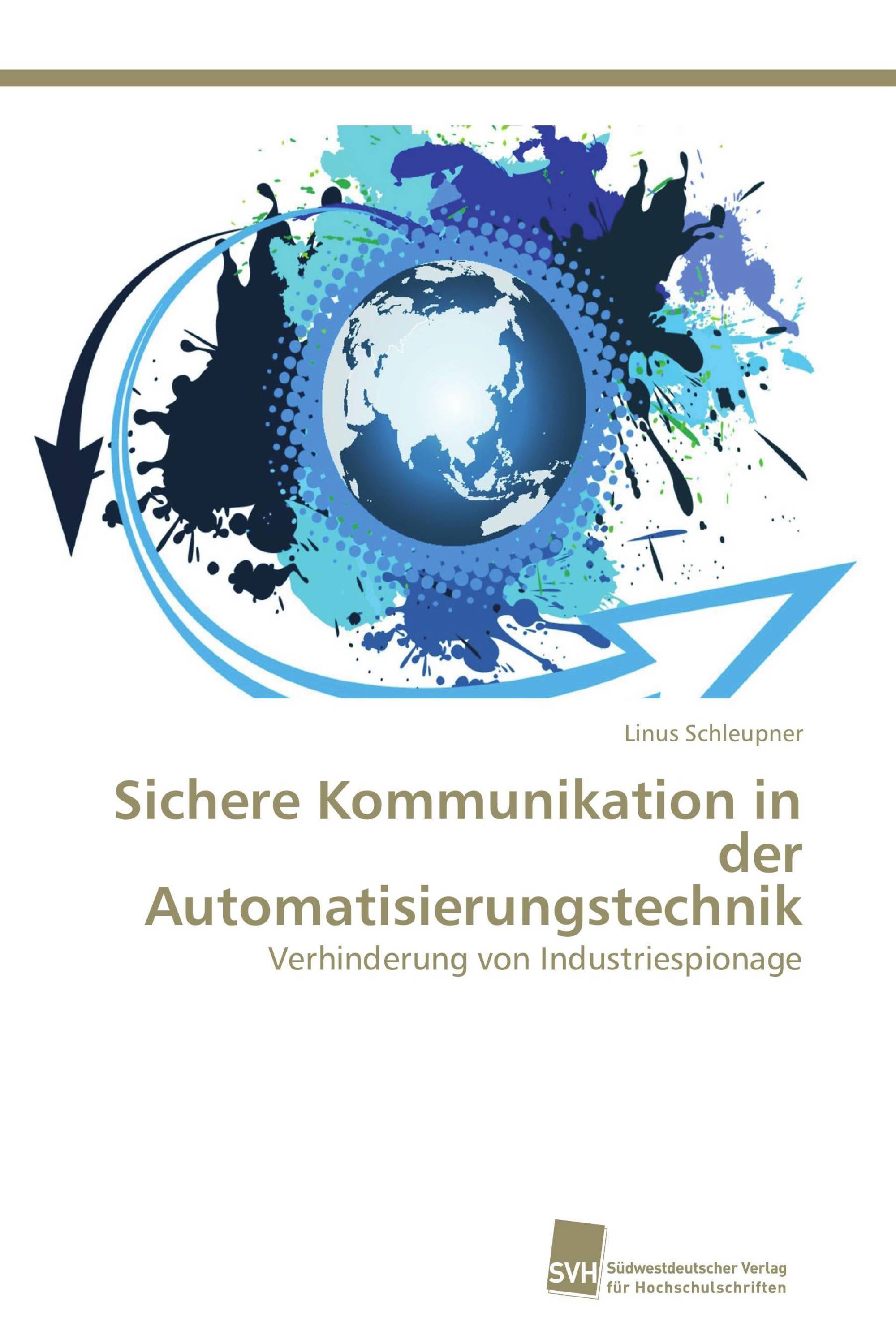 Sichere Kommunikation in der Automatisierungstechnik