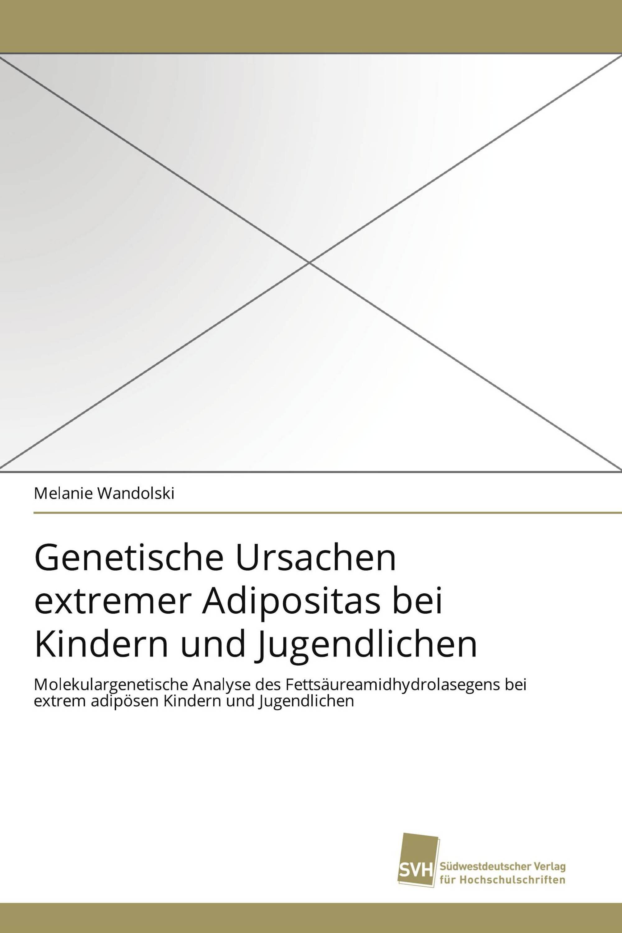 Genetische Ursachen extremer Adipositas bei Kindern und Jugendlichen