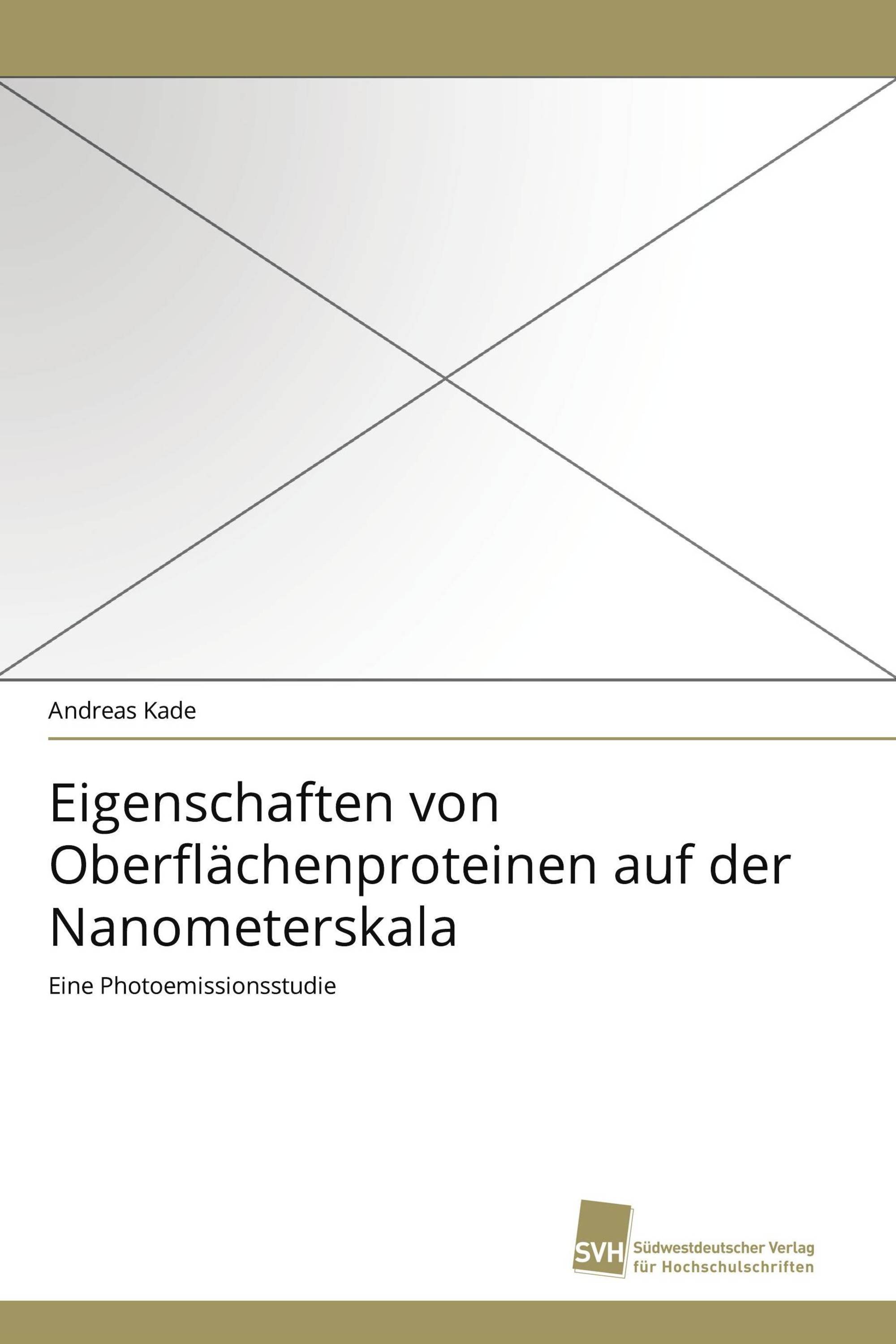 Eigenschaften von Oberflächenproteinen auf der Nanometerskala