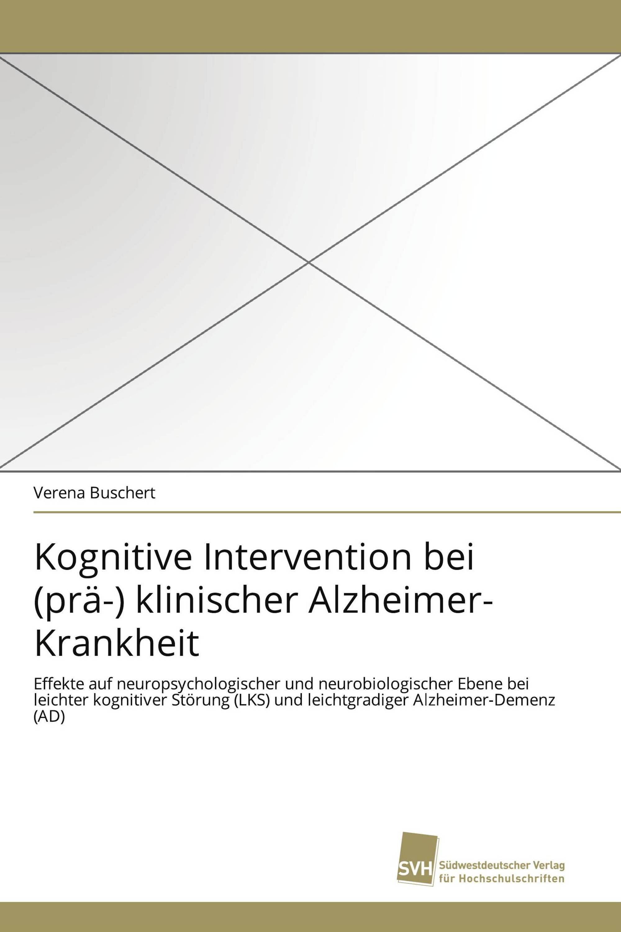 Kognitive Intervention bei (prä-) klinischer Alzheimer-Krankheit