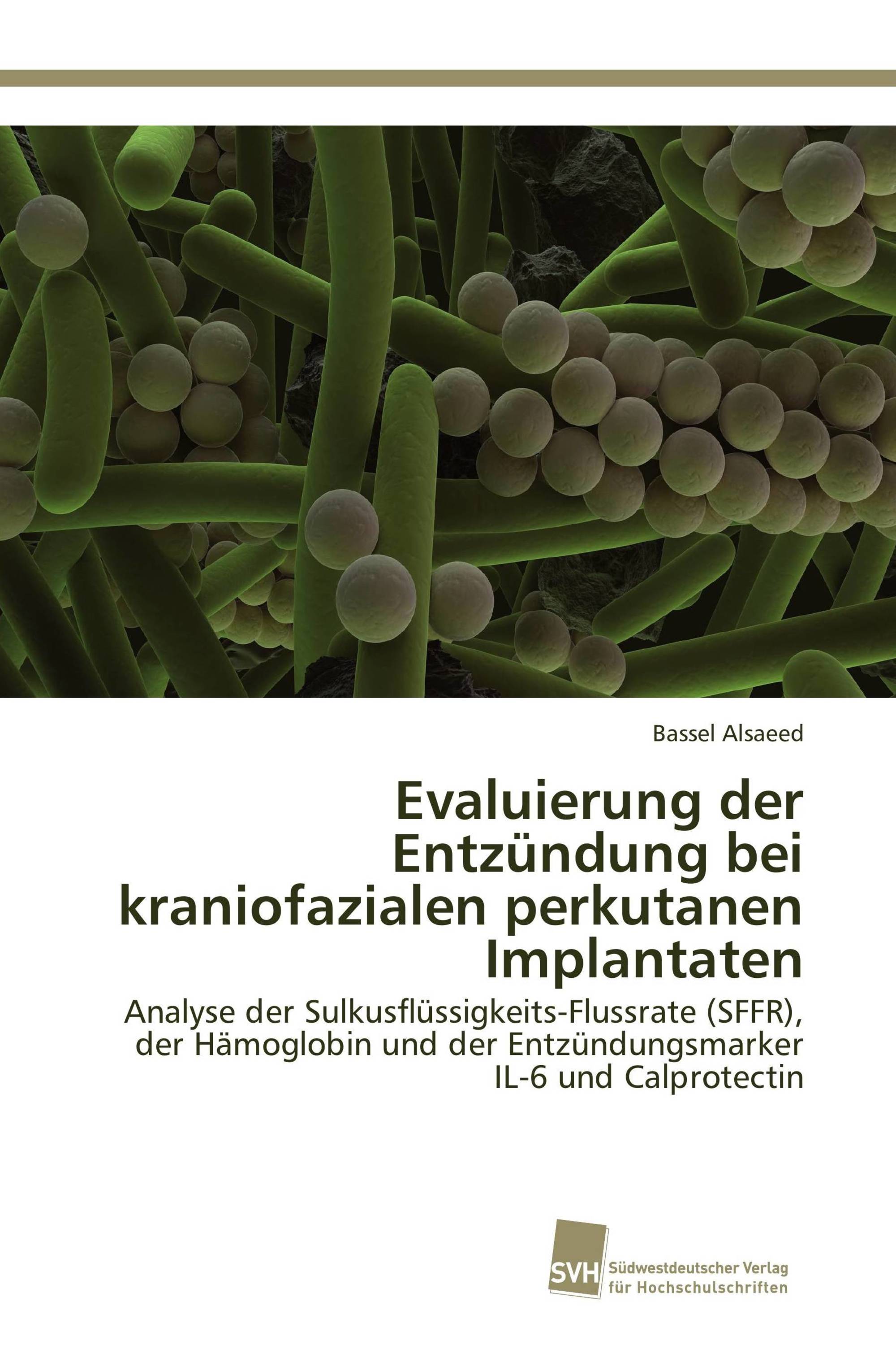 Evaluierung der Entzündung bei kraniofazialen perkutanen Implantaten