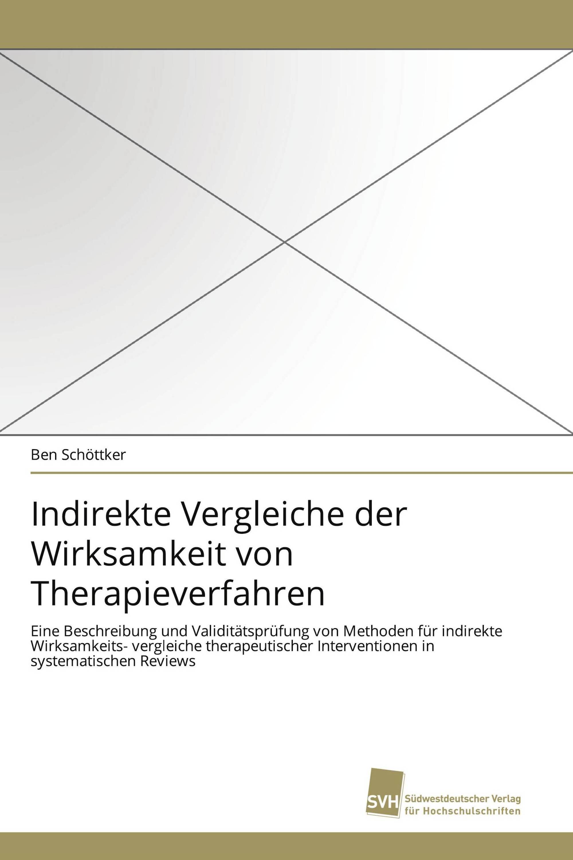 Indirekte Vergleiche der Wirksamkeit von Therapieverfahren