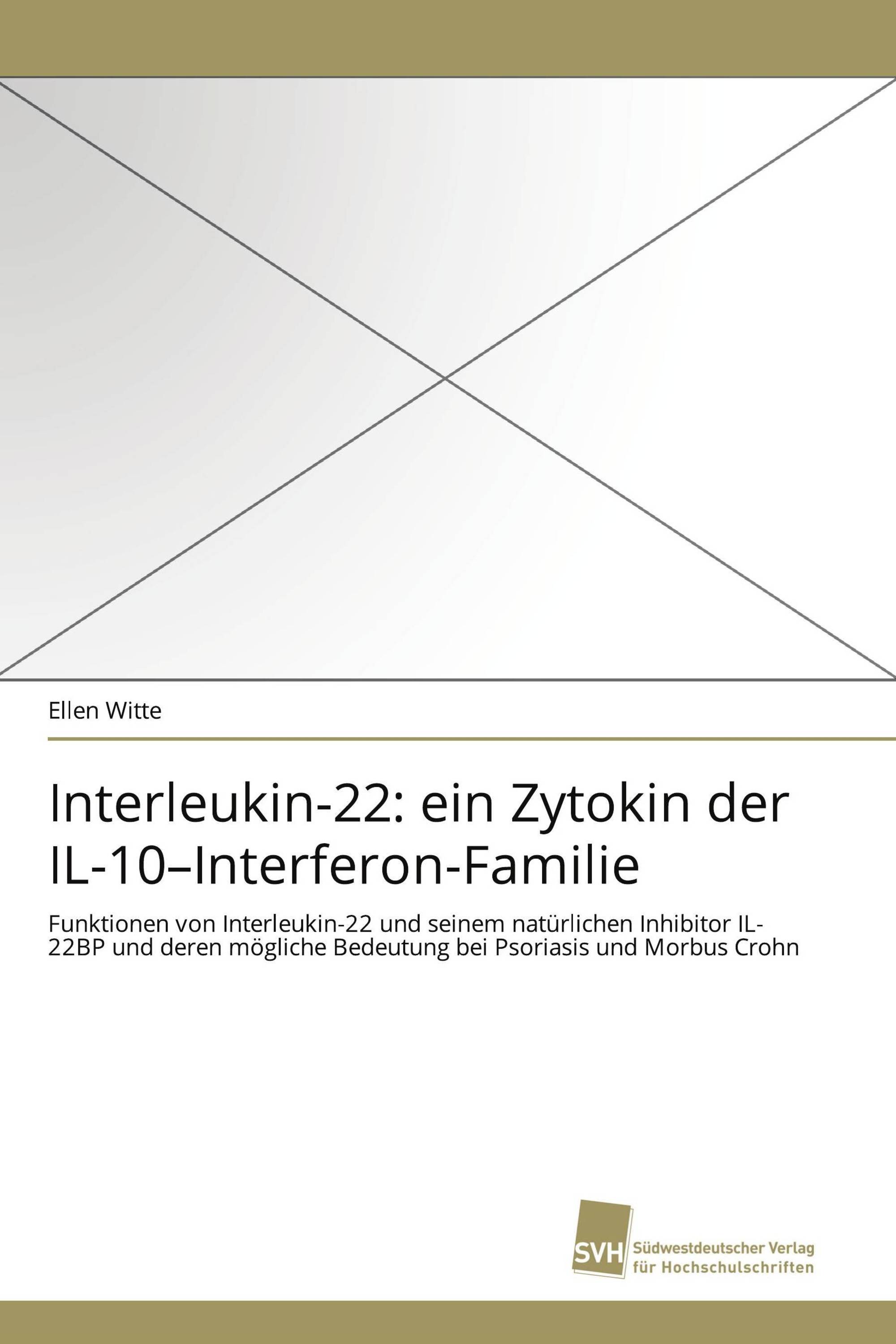 Interleukin-22: ein Zytokin der IL-10–Interferon-Familie