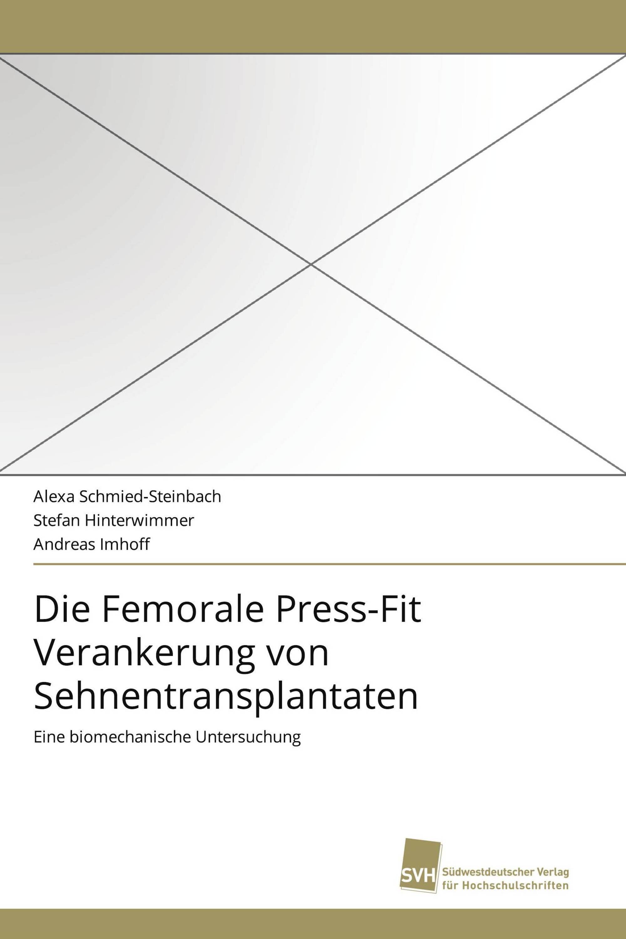 Die Femorale Press-Fit Verankerung von Sehnentransplantaten