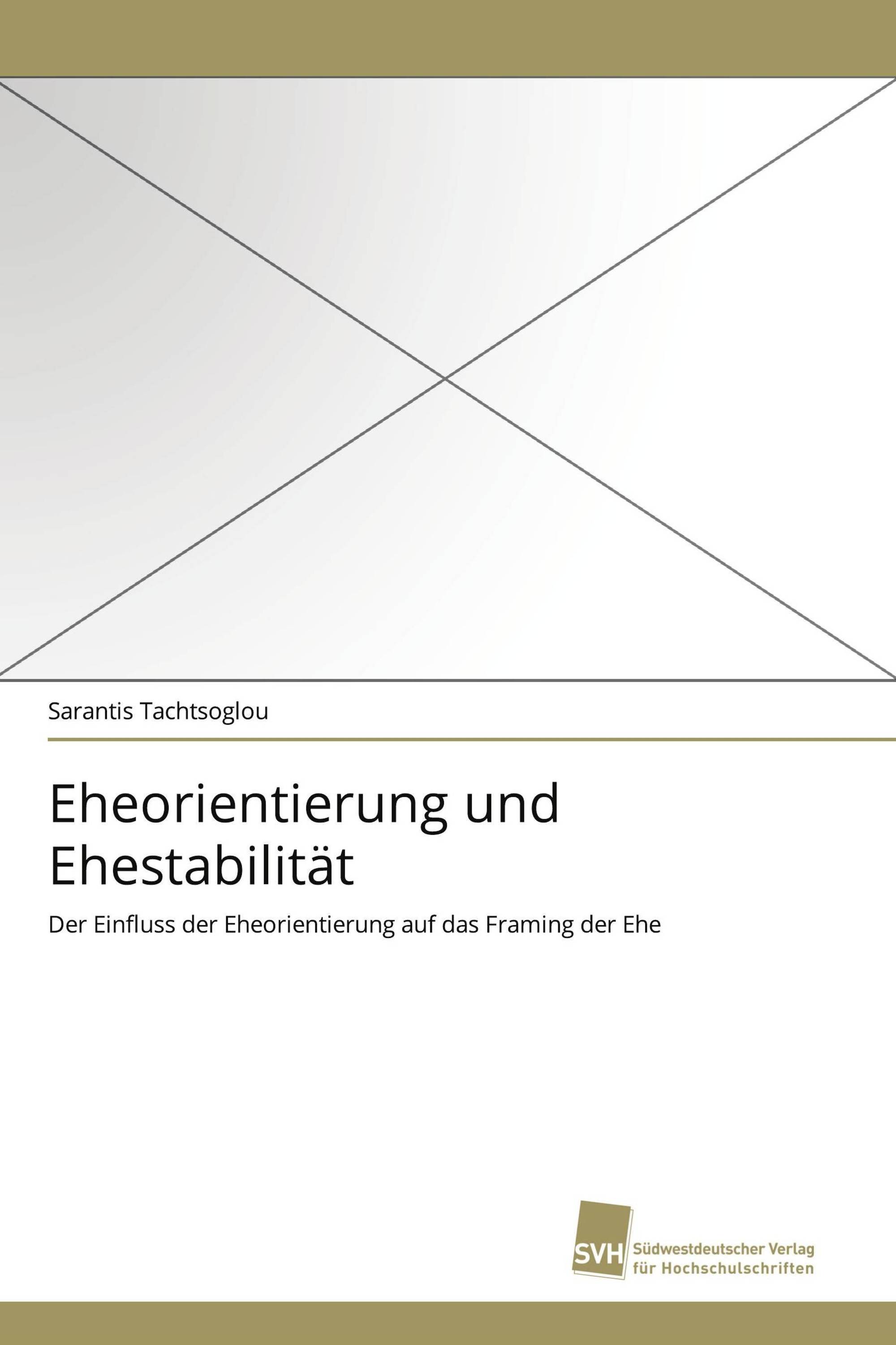 Eheorientierung und Ehestabilität