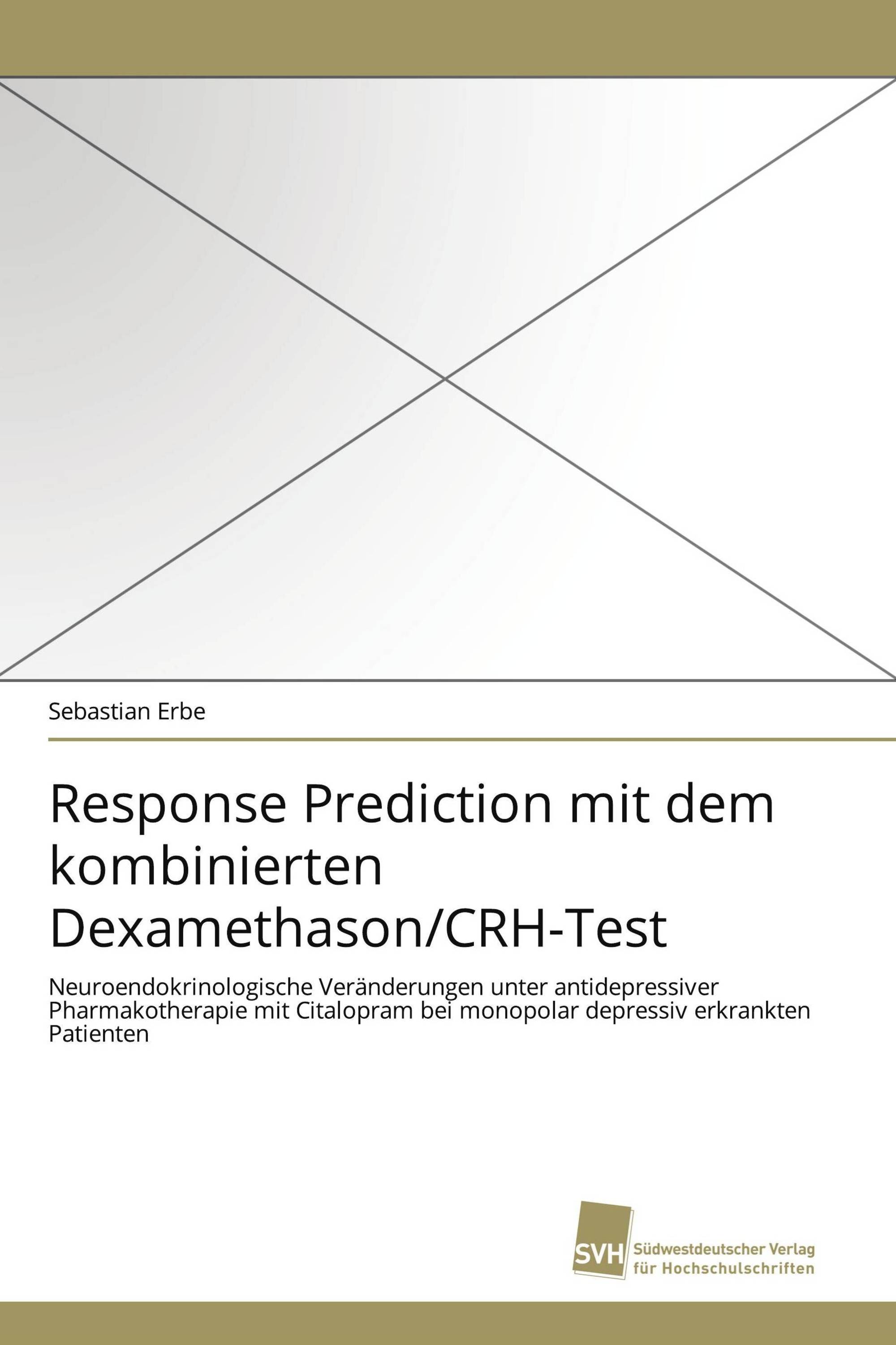 Response Prediction mit dem kombinierten Dexamethason/CRH-Test