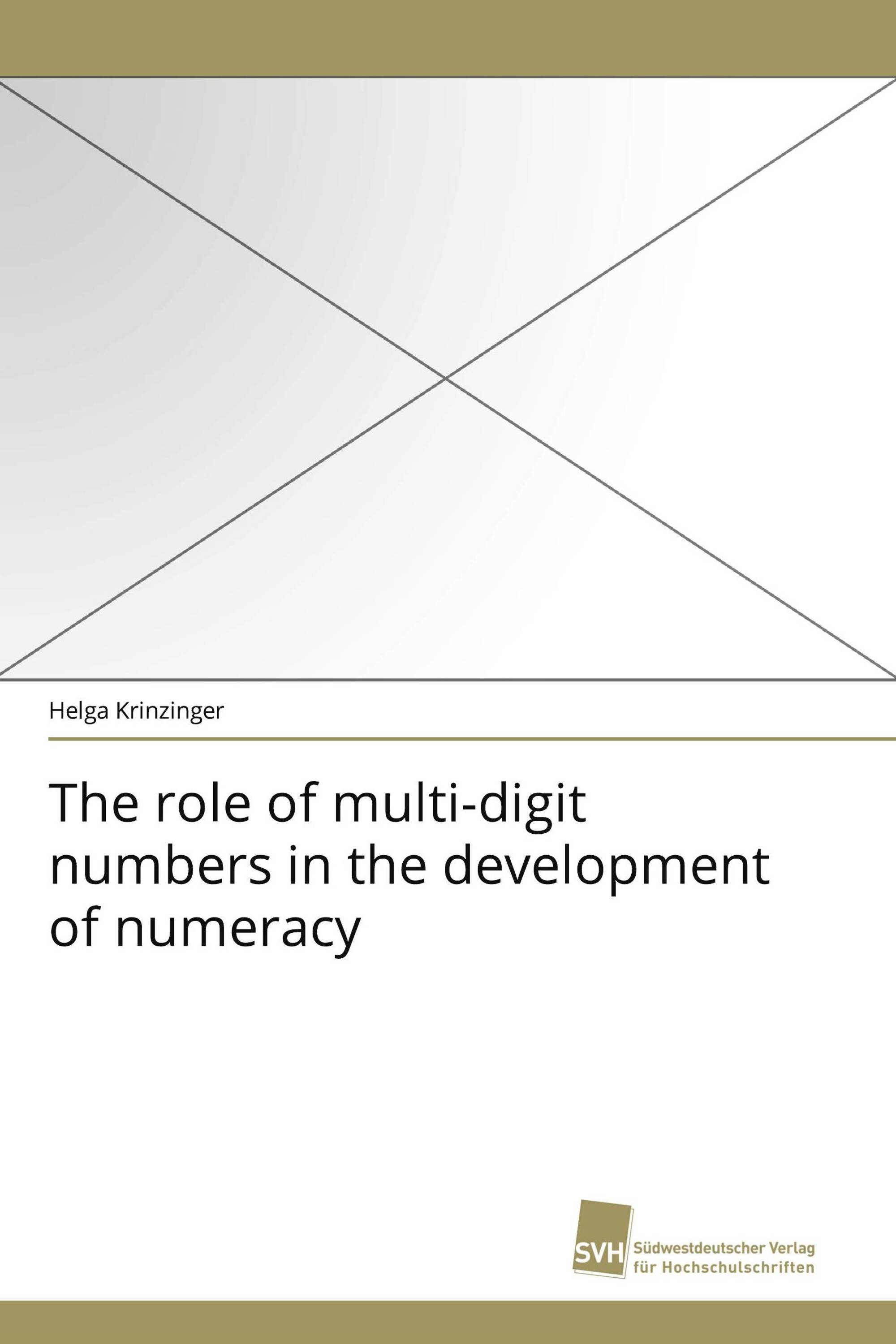 The role of multi-digit numbers in the development of numeracy