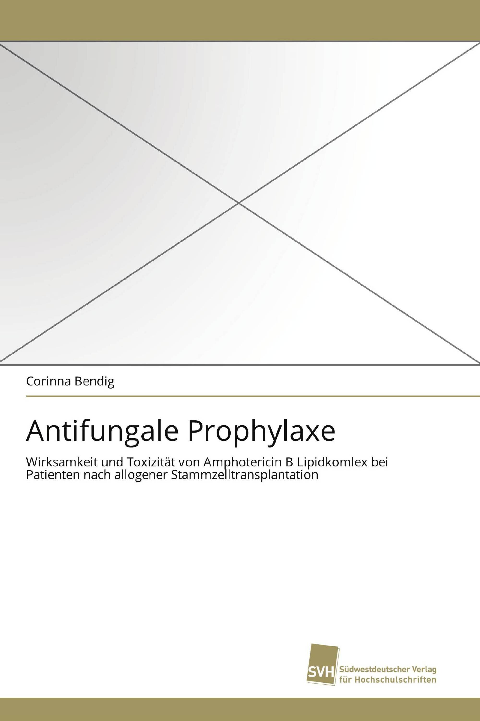 Antifungale Prophylaxe