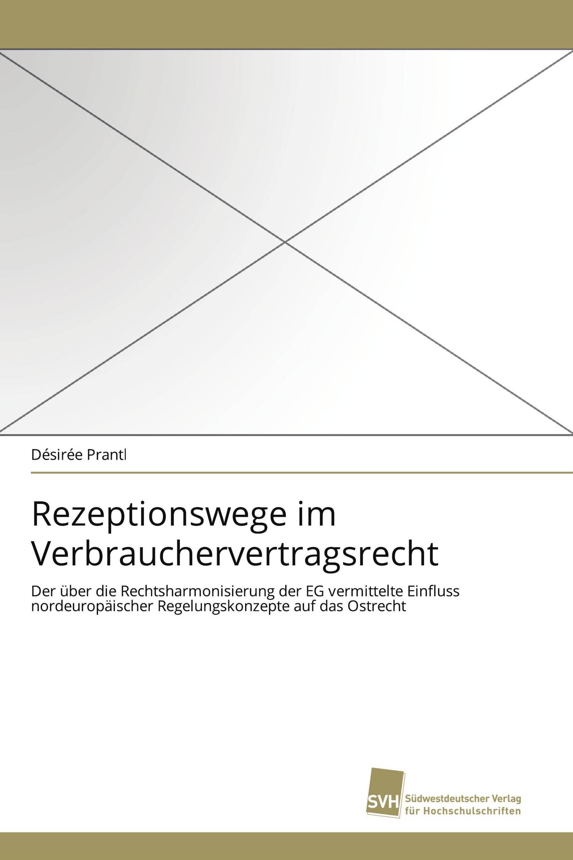 Rezeptionswege im Verbrauchervertragsrecht