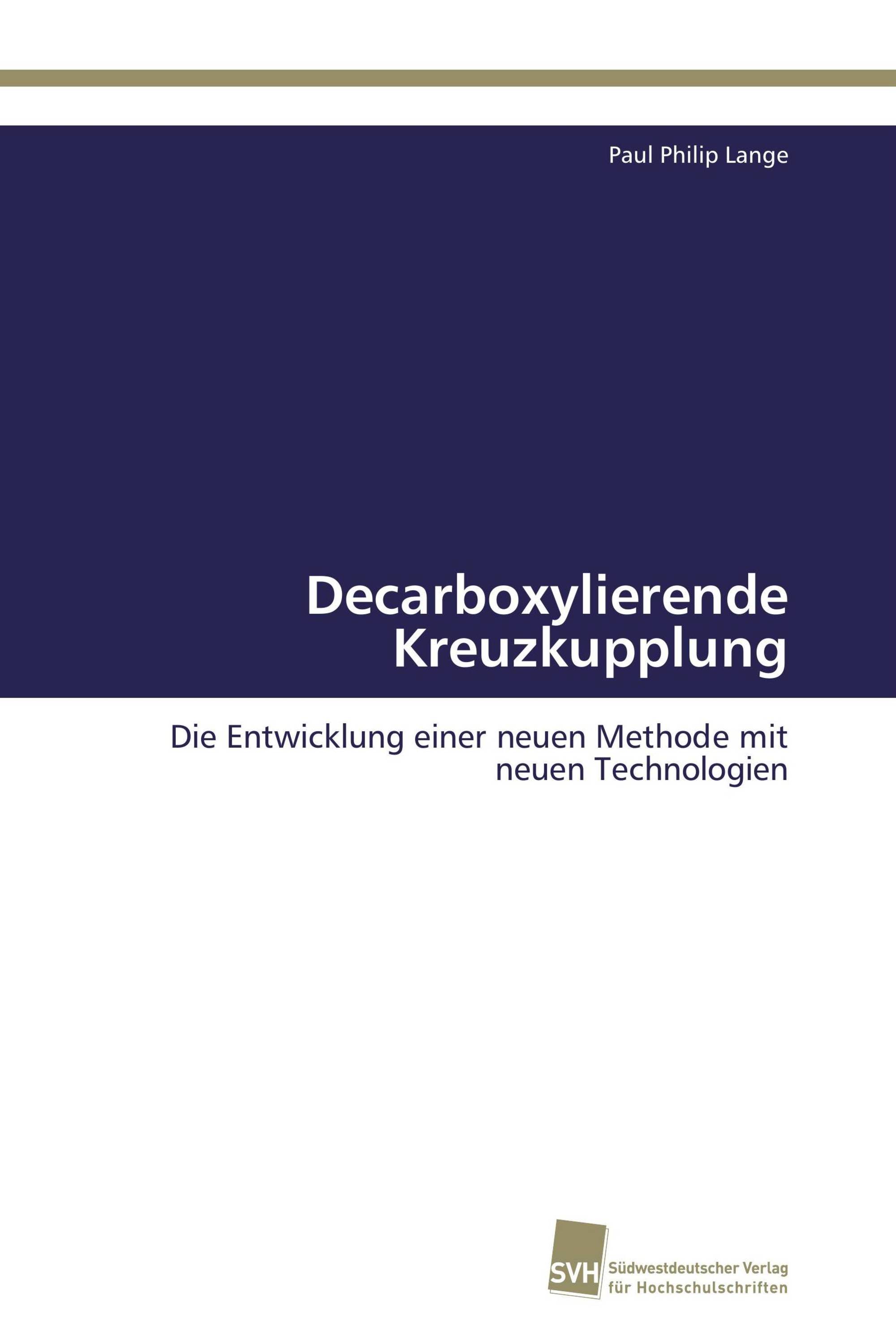 Decarboxylierende Kreuzkupplung