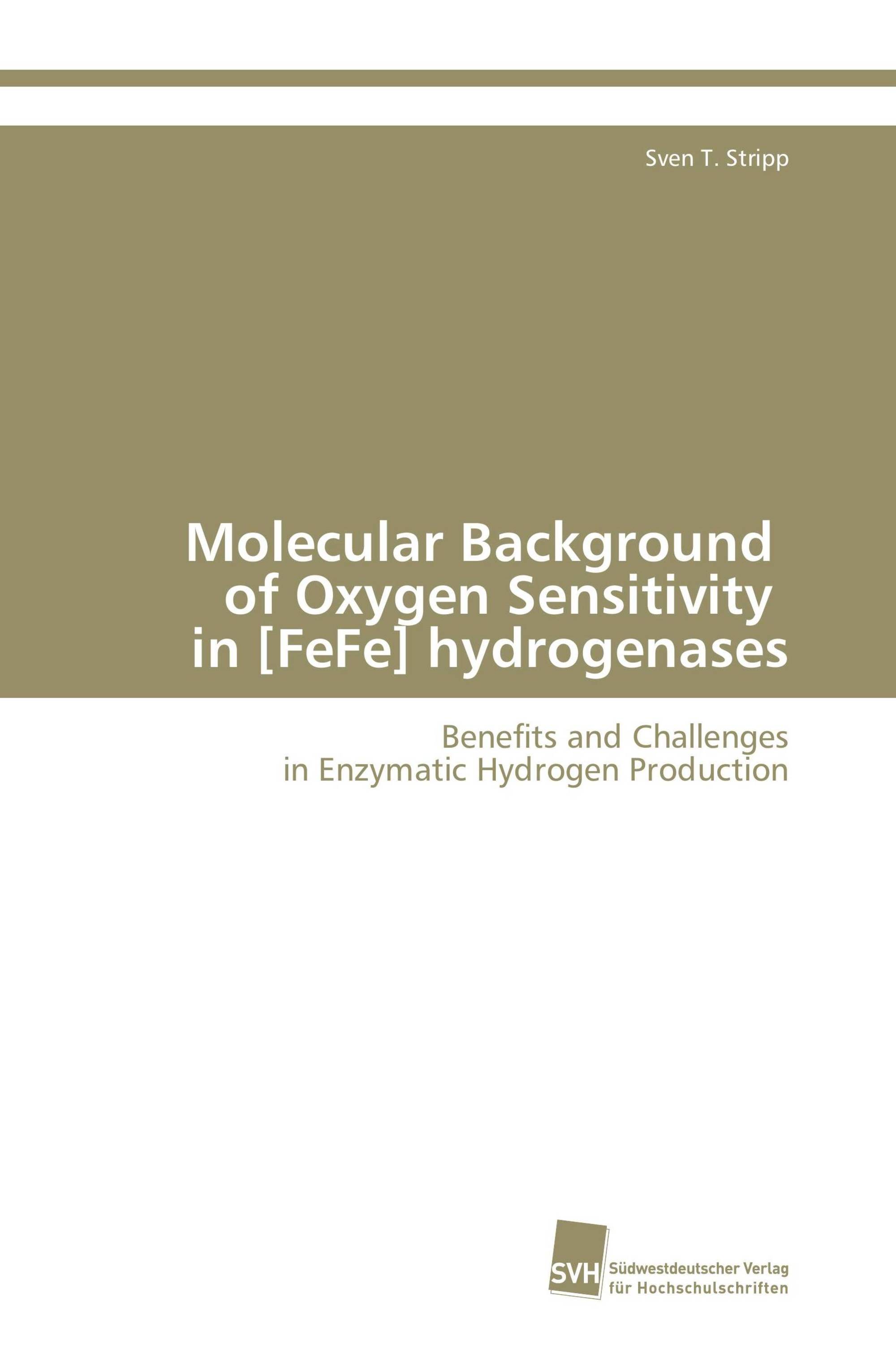 Molecular Background of Oxygen Sensitivity in [FeFe] hydrogenases