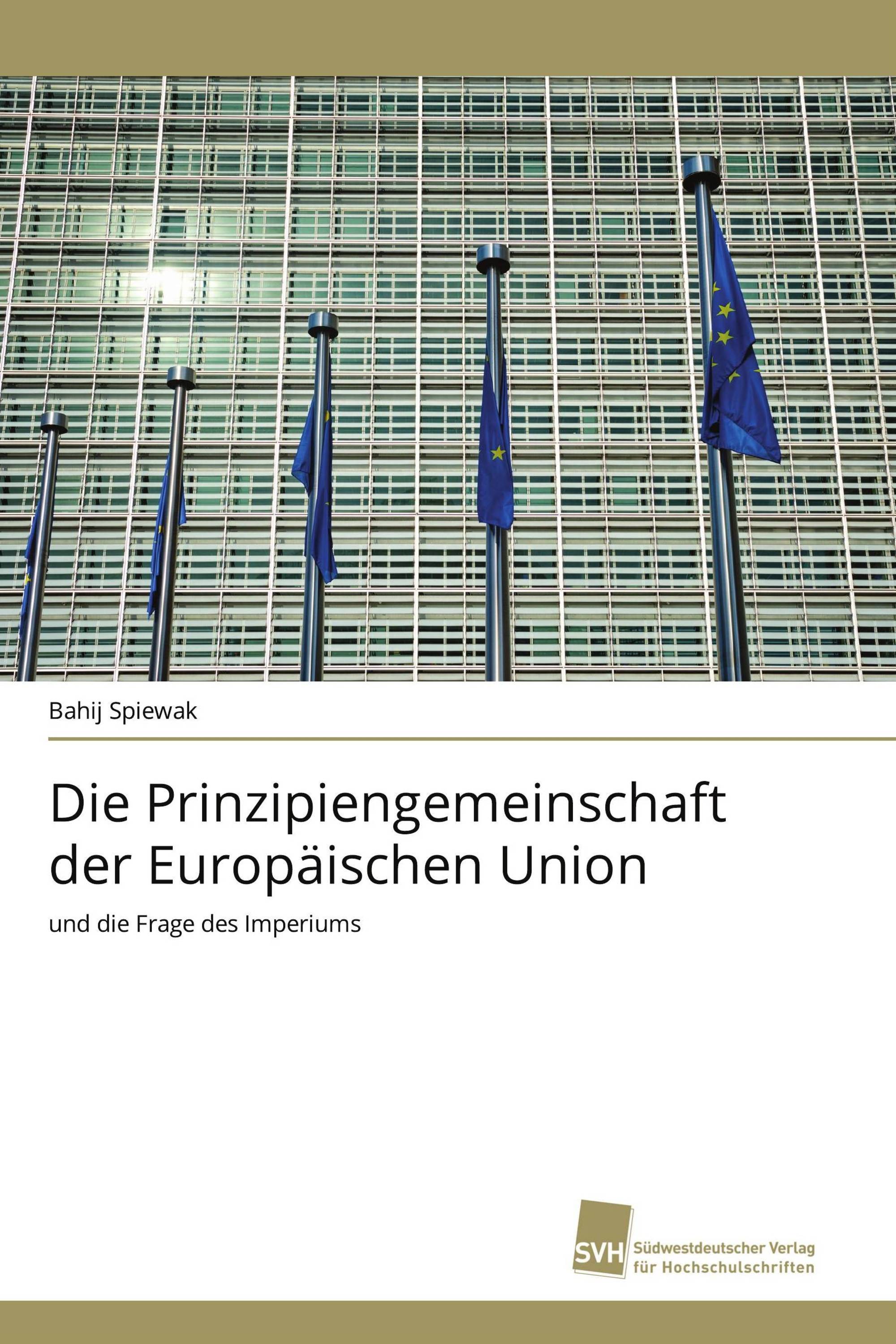 Die Prinzipiengemeinschaft der Europäischen Union