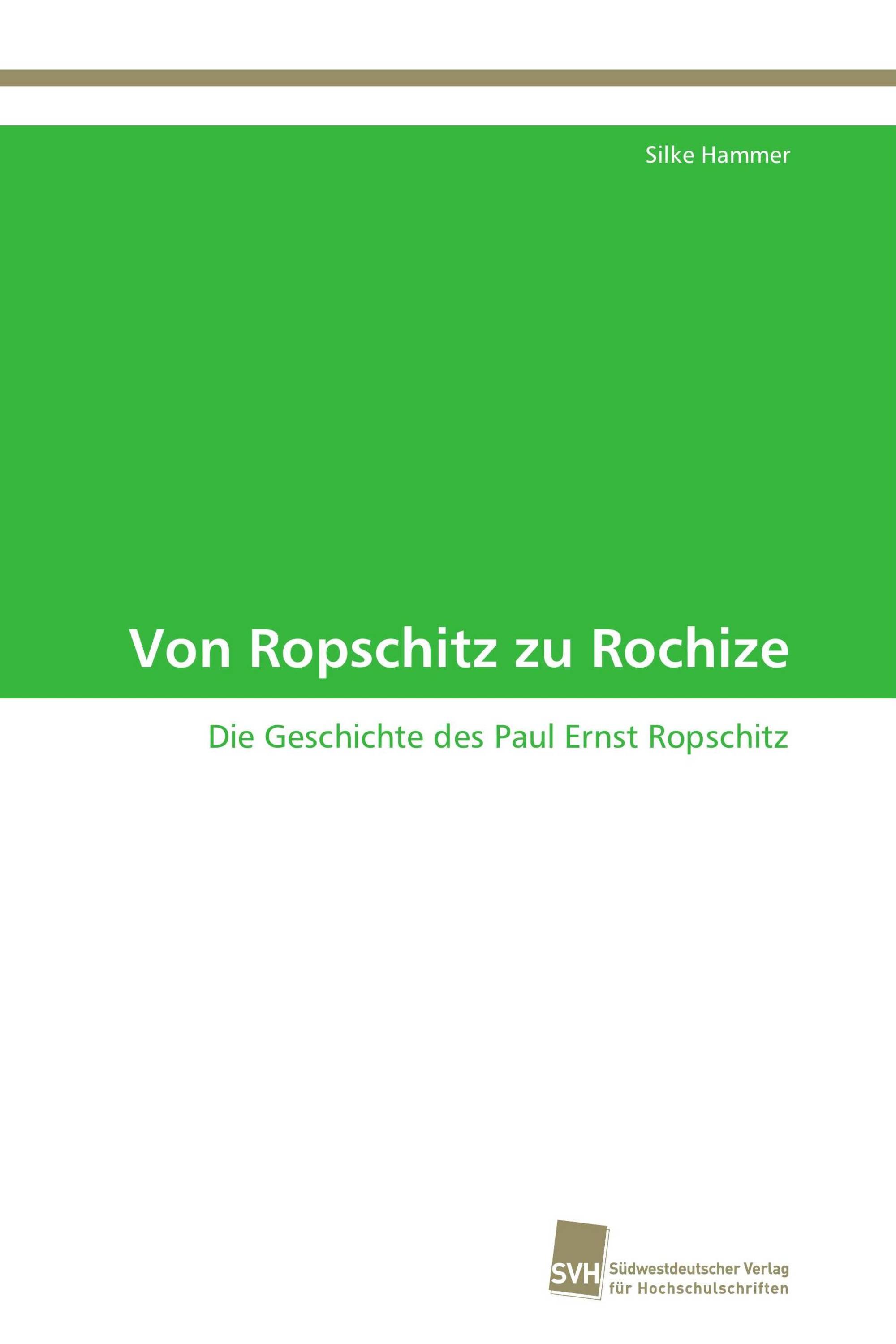 Von Ropschitz zu Rochize