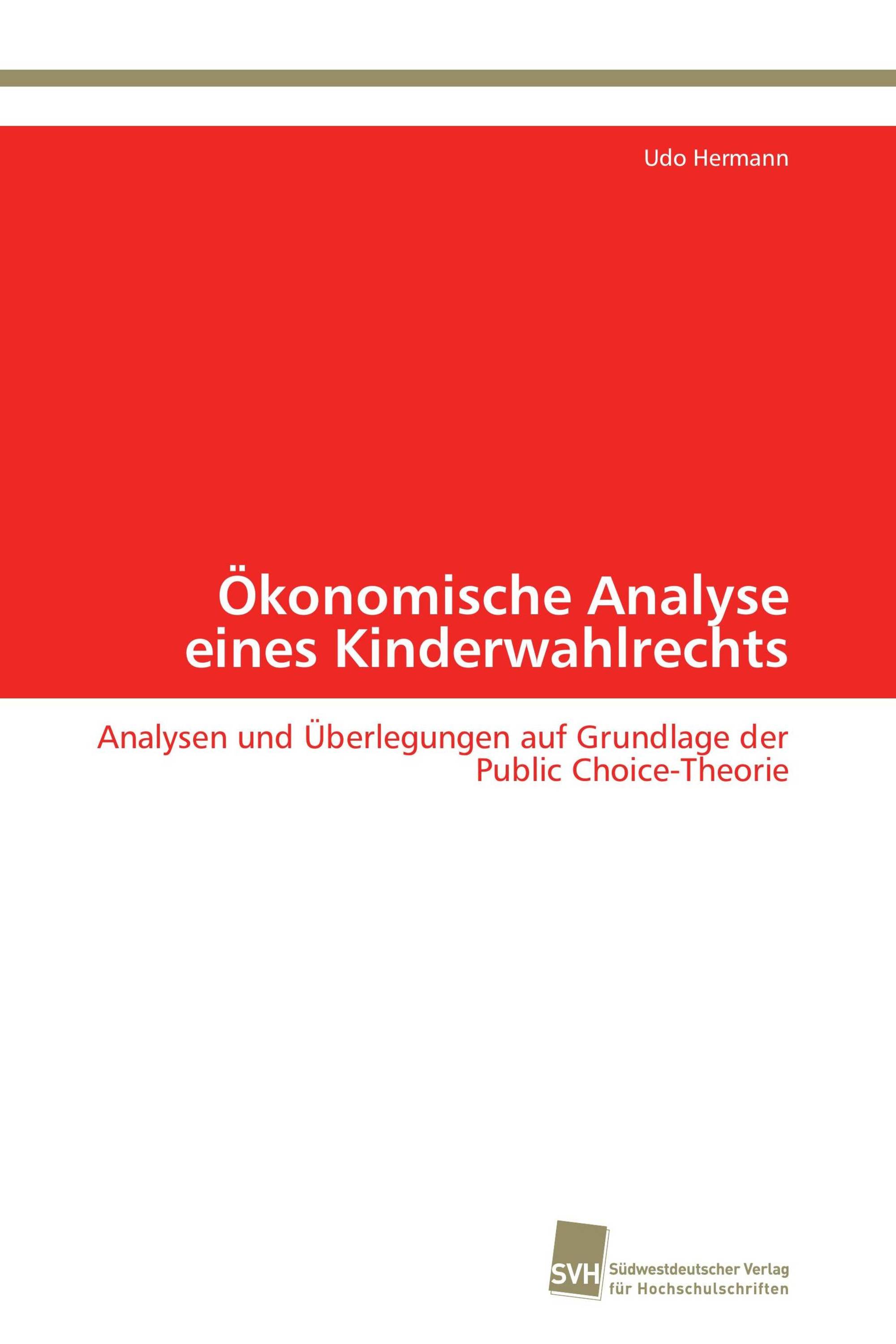 Ökonomische Analyse eines Kinderwahlrechts