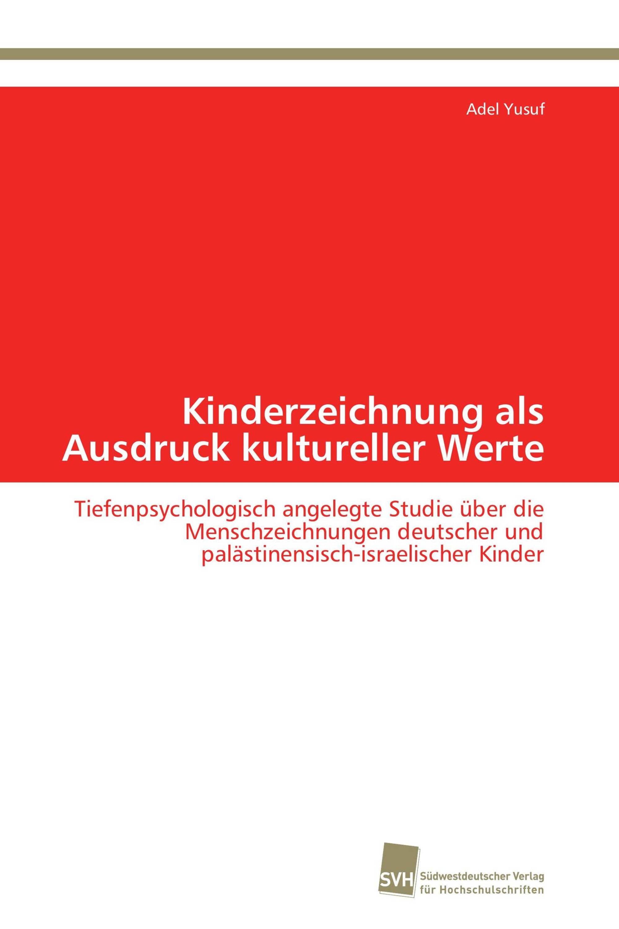 Kinderzeichnung als Ausdruck kultureller Werte