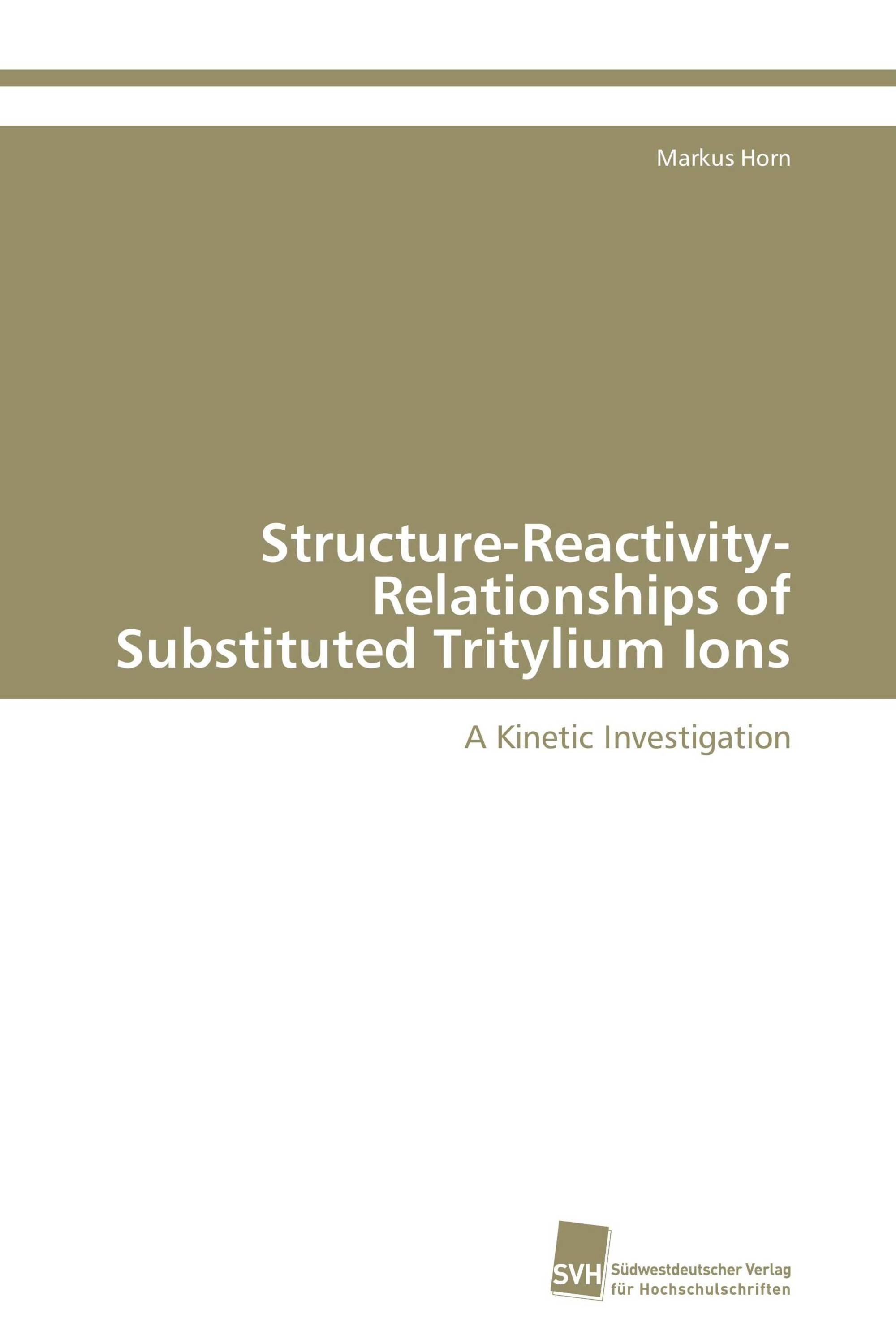 Structure-Reactivity-Relationships of Substituted Tritylium Ions